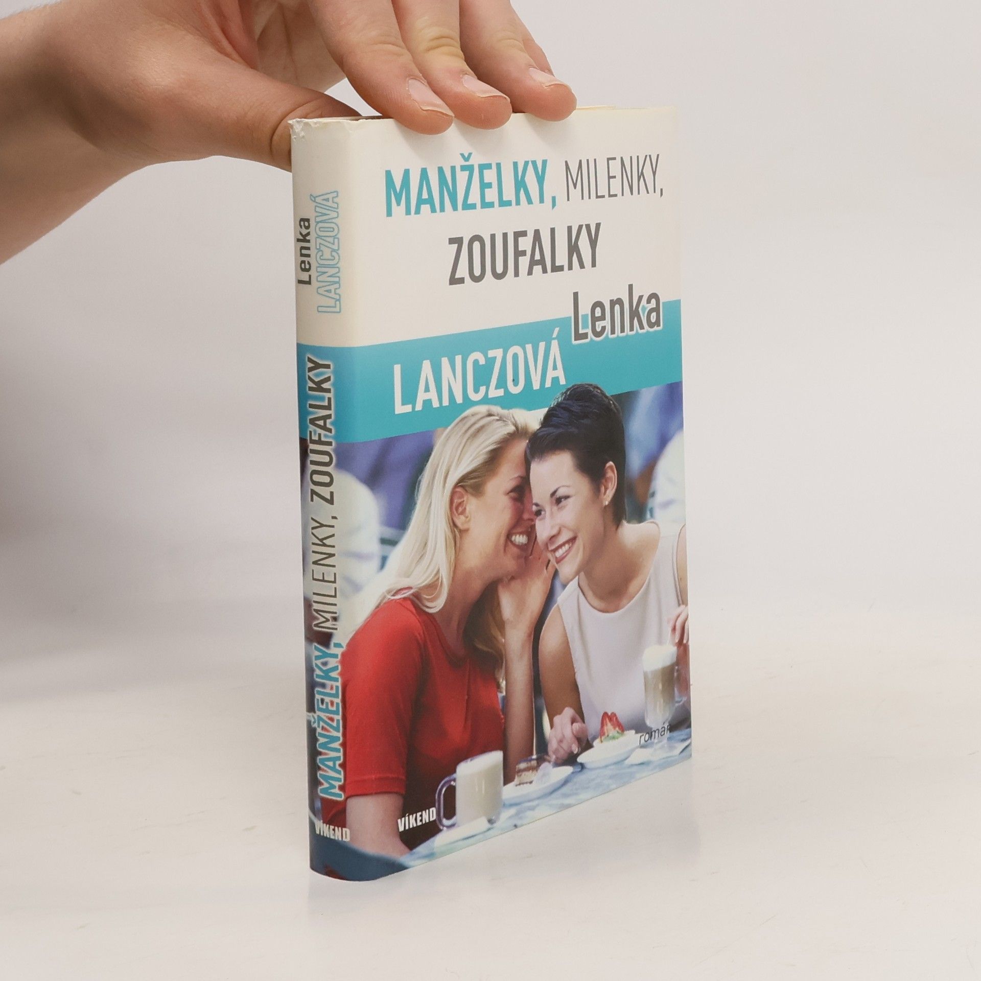Lenka Lanczová Manželky, milenky, zoufalky