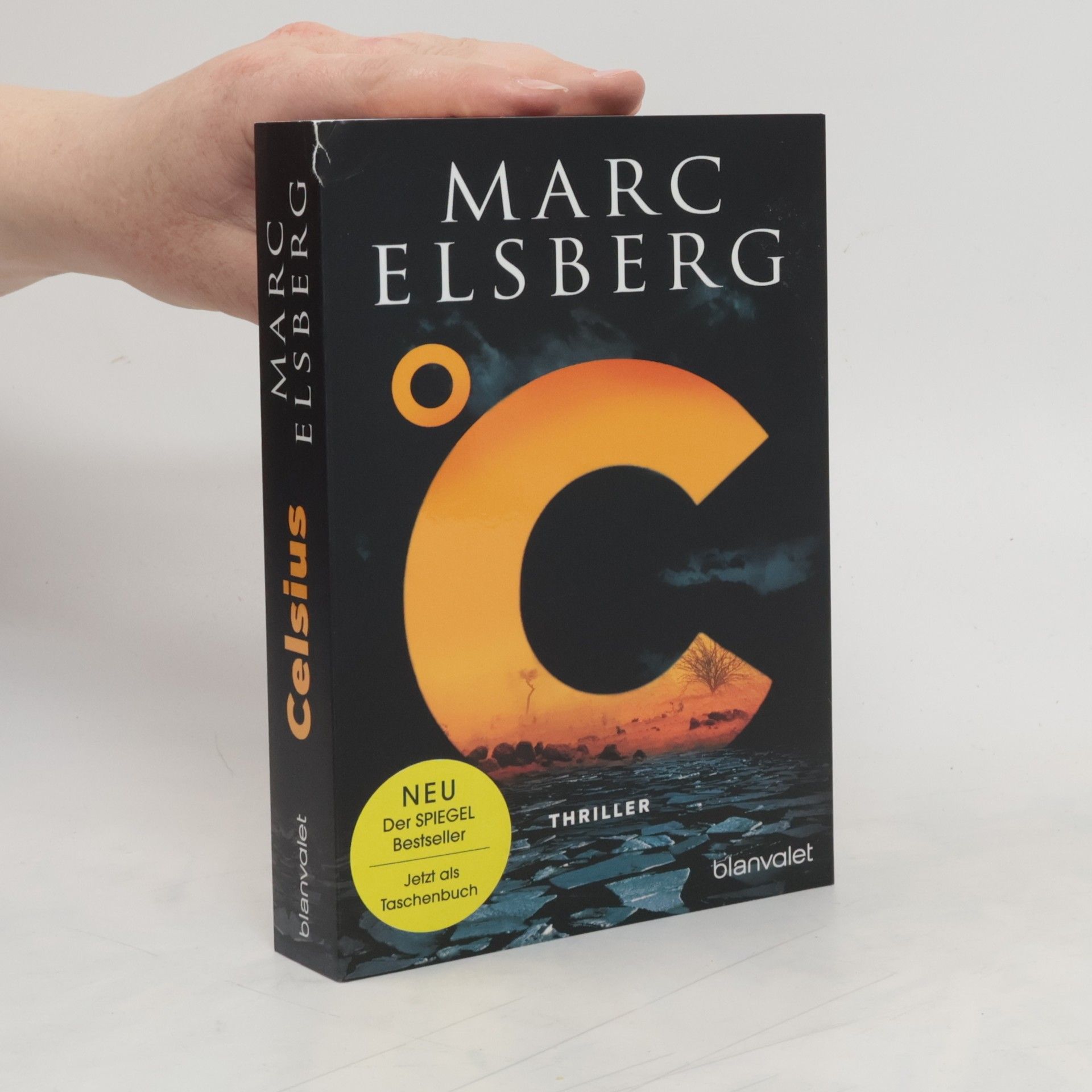 Marc Elsberg °C – Celsius