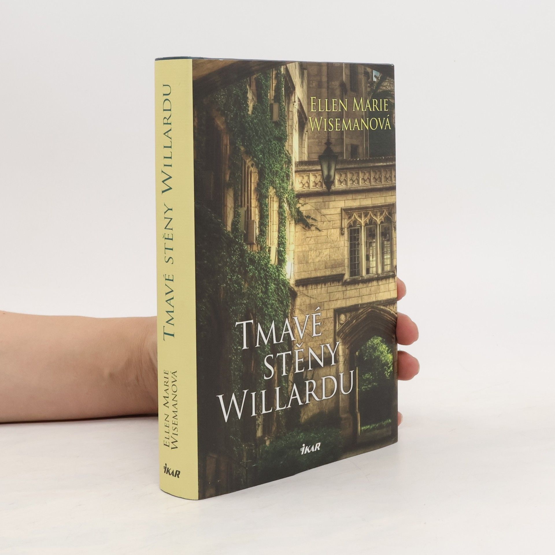 Ellen Marie Wiseman Tmavé stěny Willardu