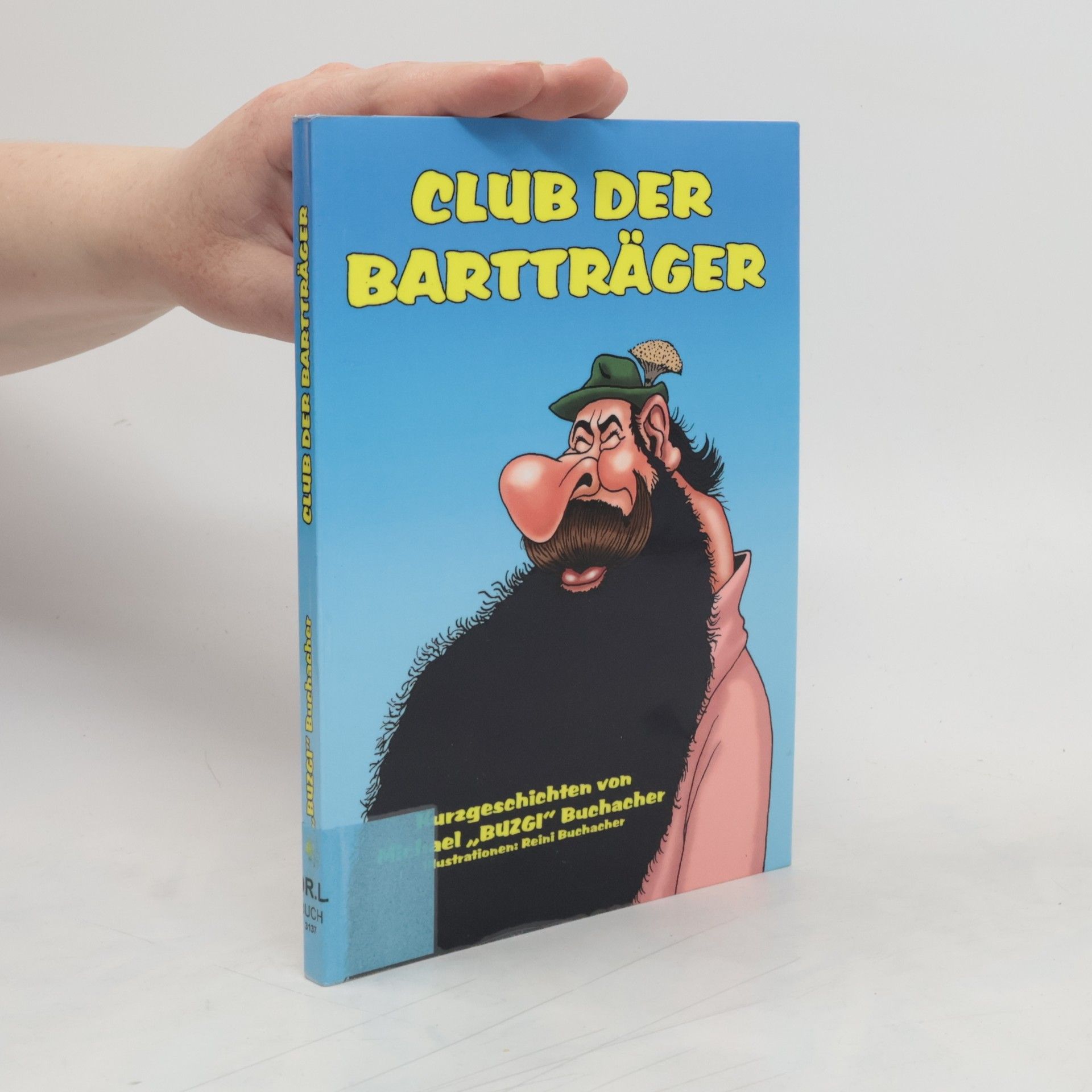 Michael Buzgi Buchacher Club der Bartträger