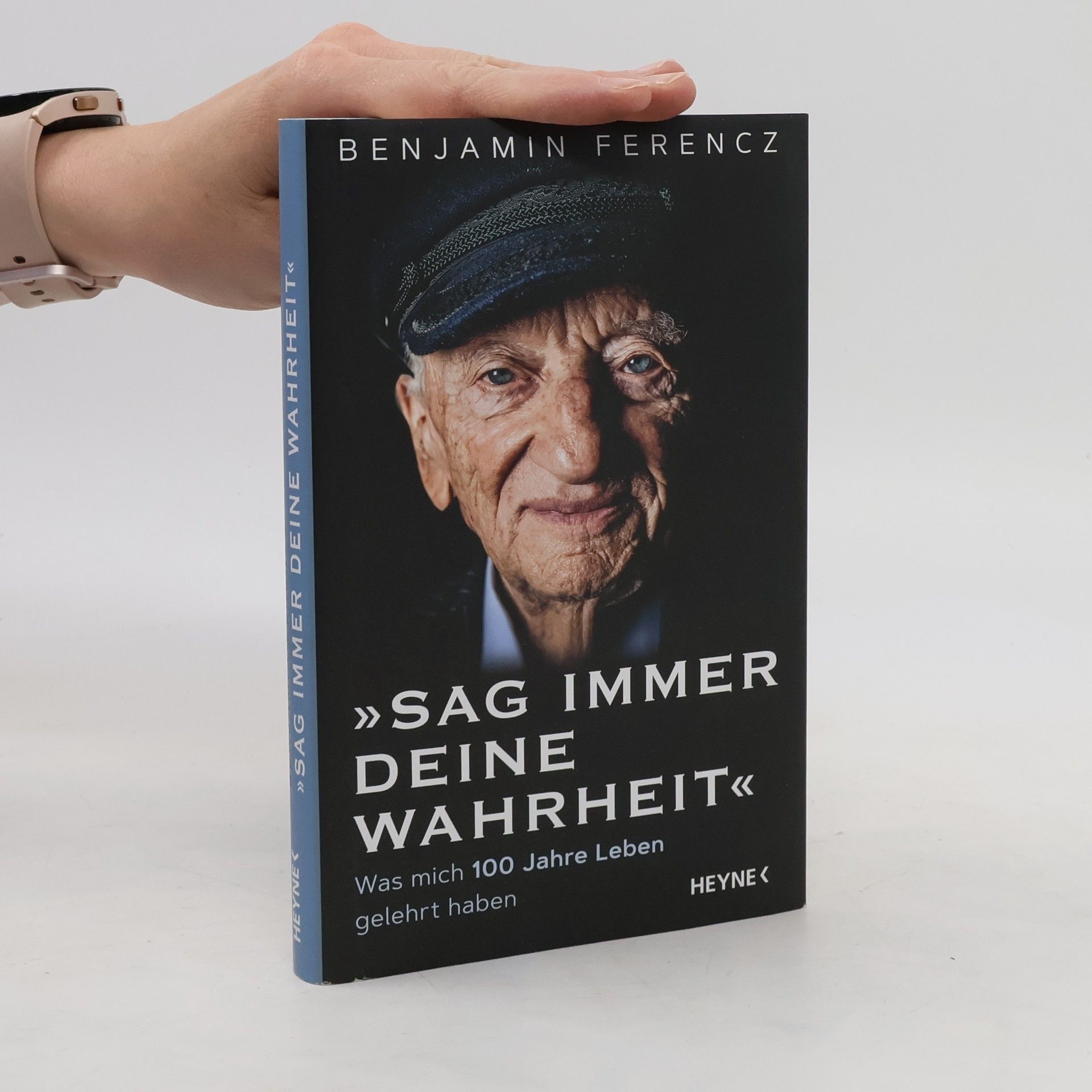 Benjamin Ferencz Sag immer Deine Wahrheit