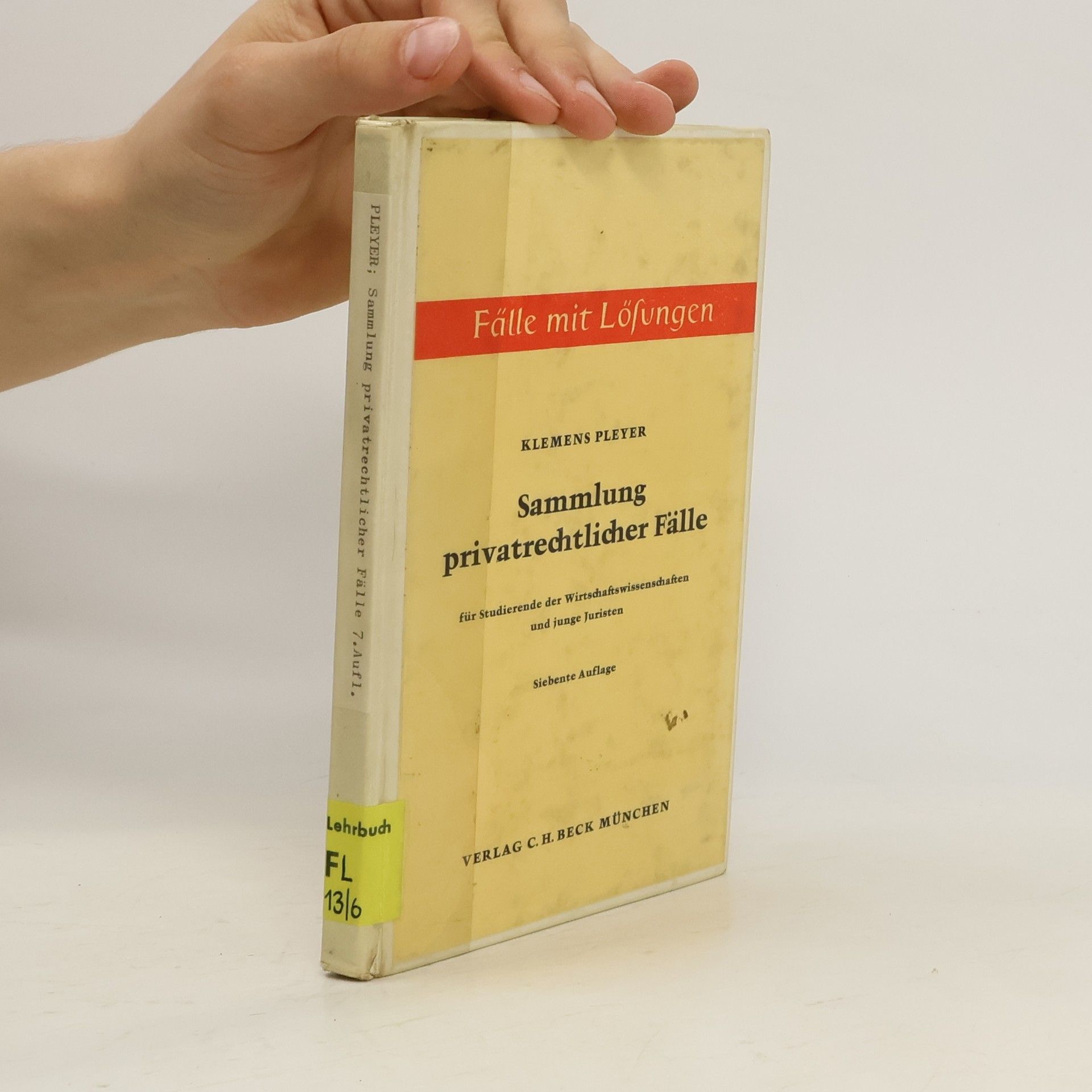 Klemens Pleyer Sammlung privatrechtlicher Fälle
