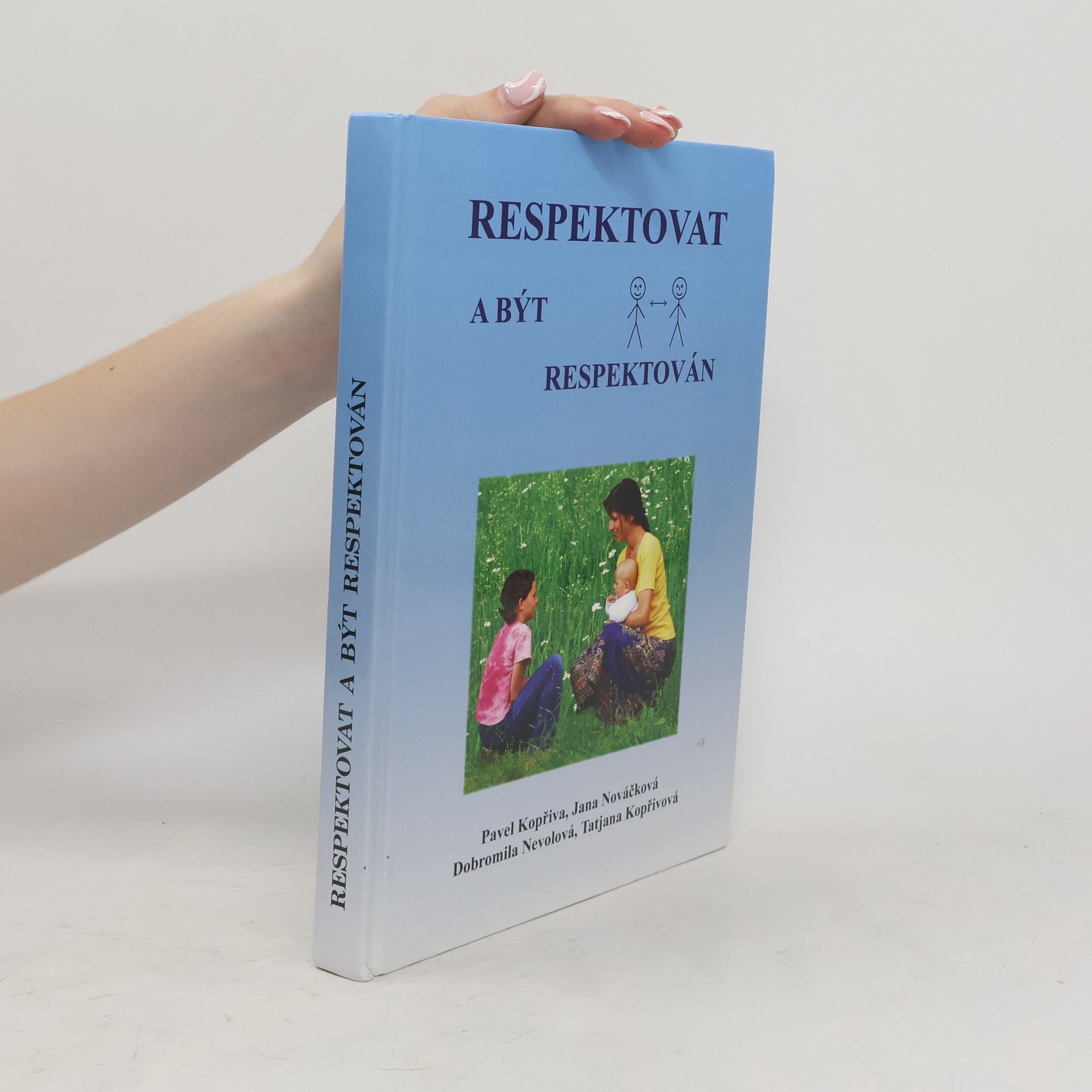 Pavel Kopřiva Respektovat a být respektován