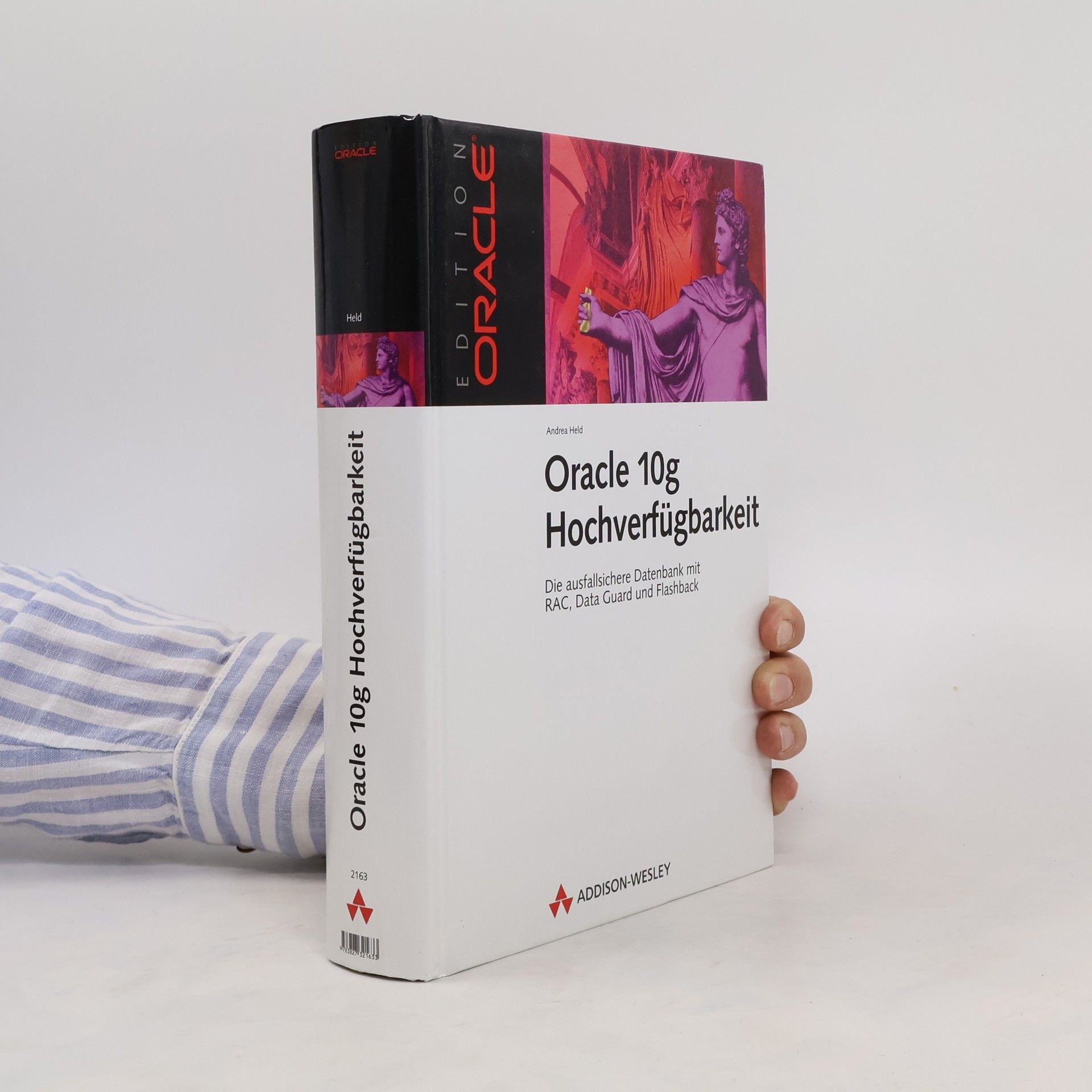 Andrea Held Oracle-10g-Hochverfügbarkeit