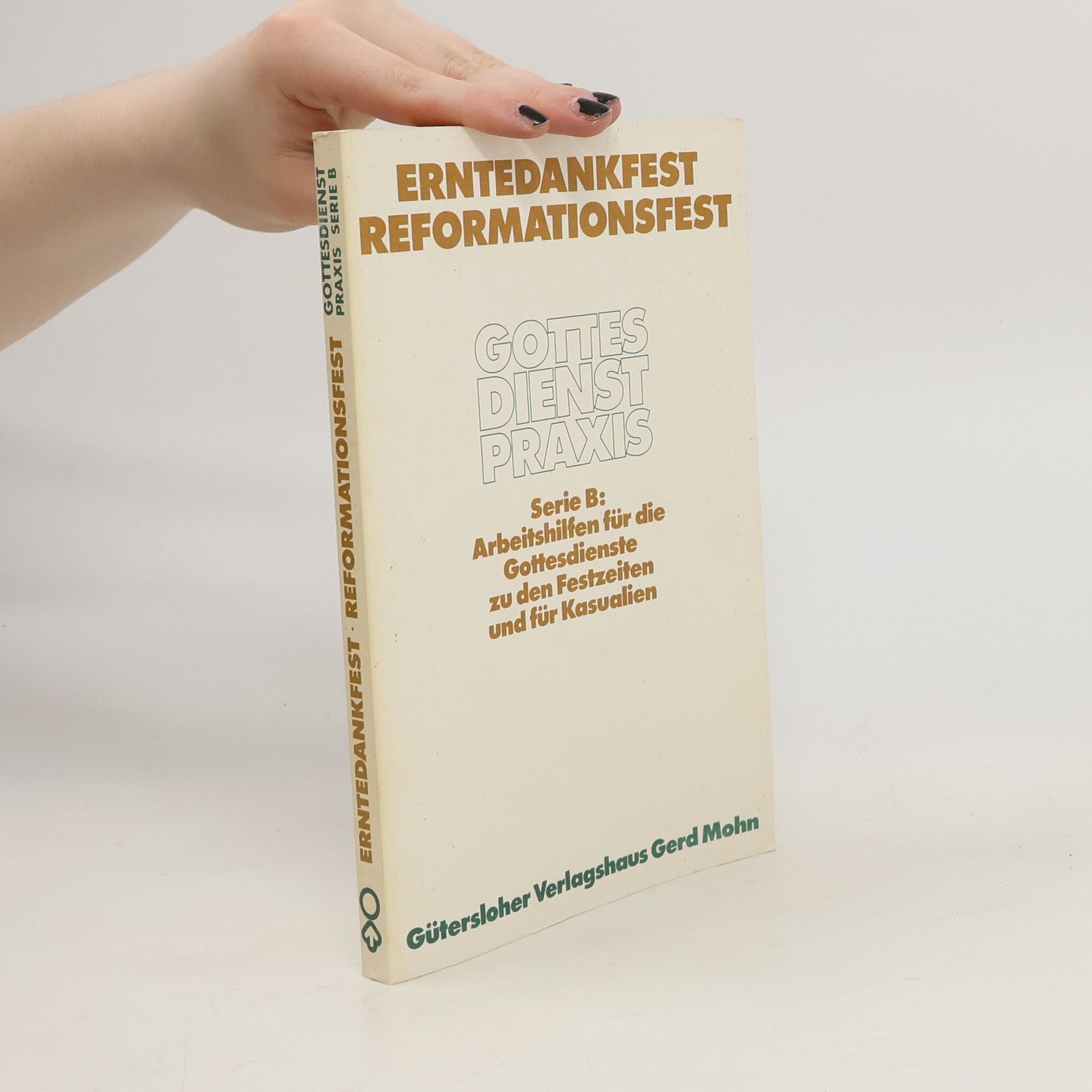 Erhard Domay Erntedankfest. Reformationsfest