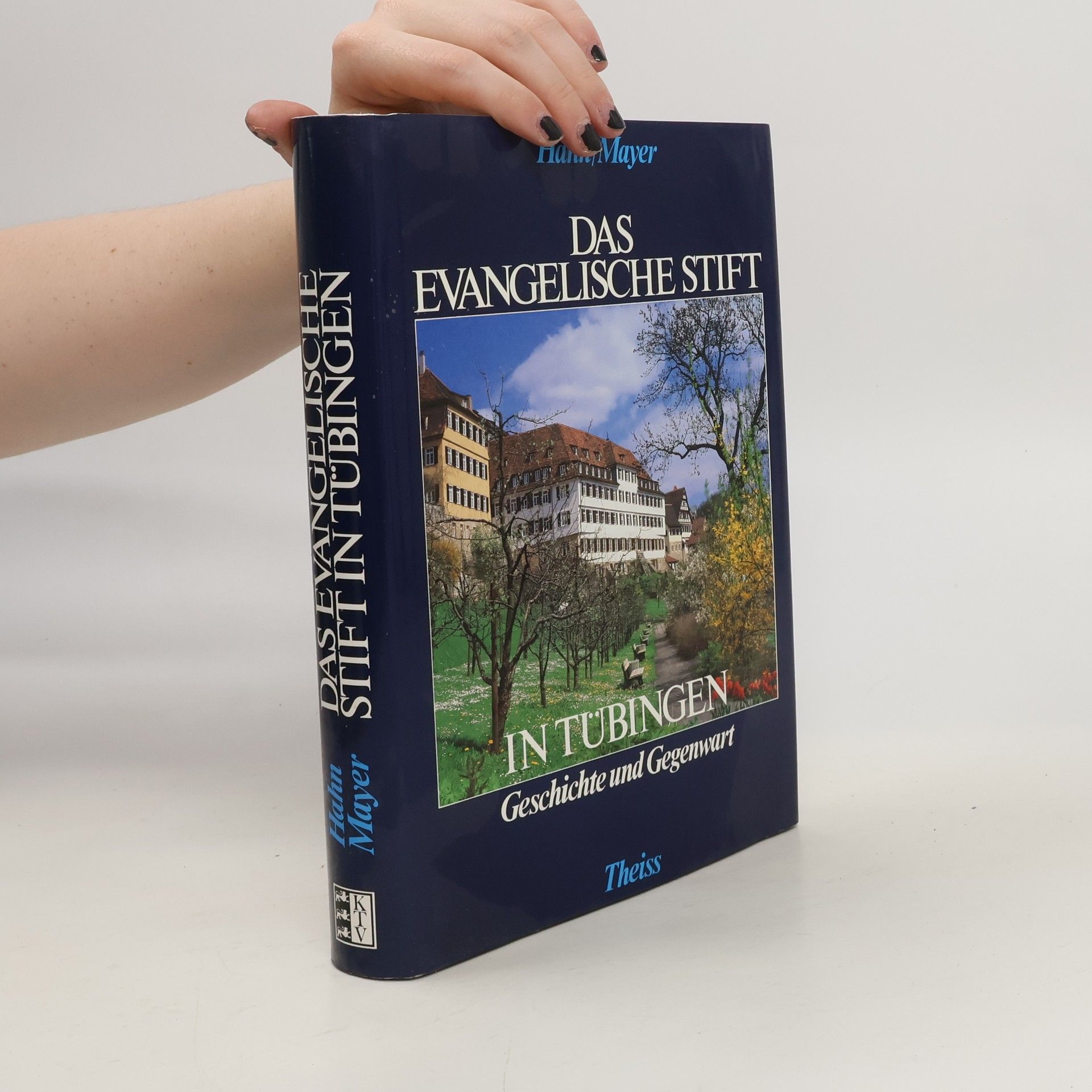 Joachim Hahn Das Evangelische Stift in Tübingen