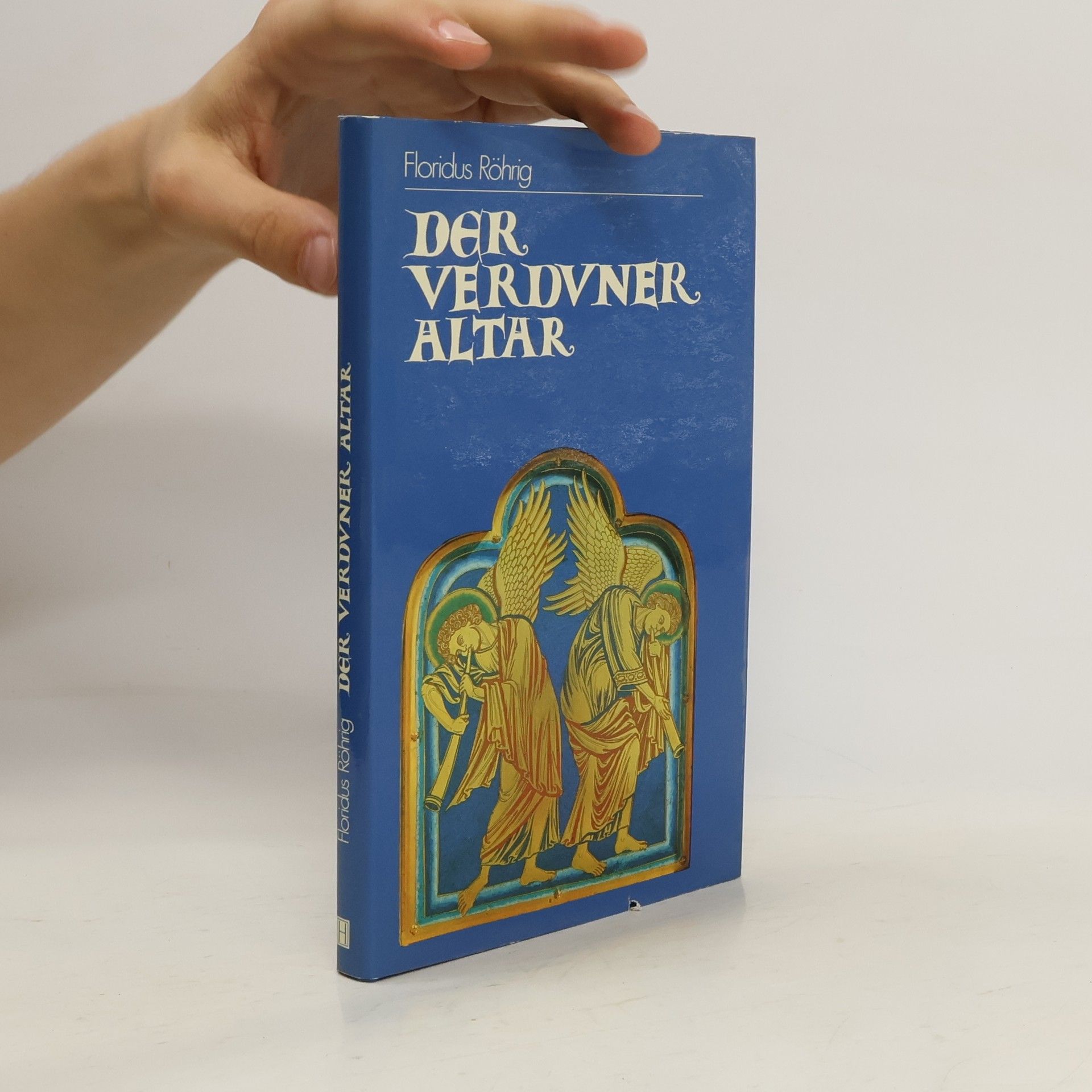 Floridus Röhrig Der Verduner Altar