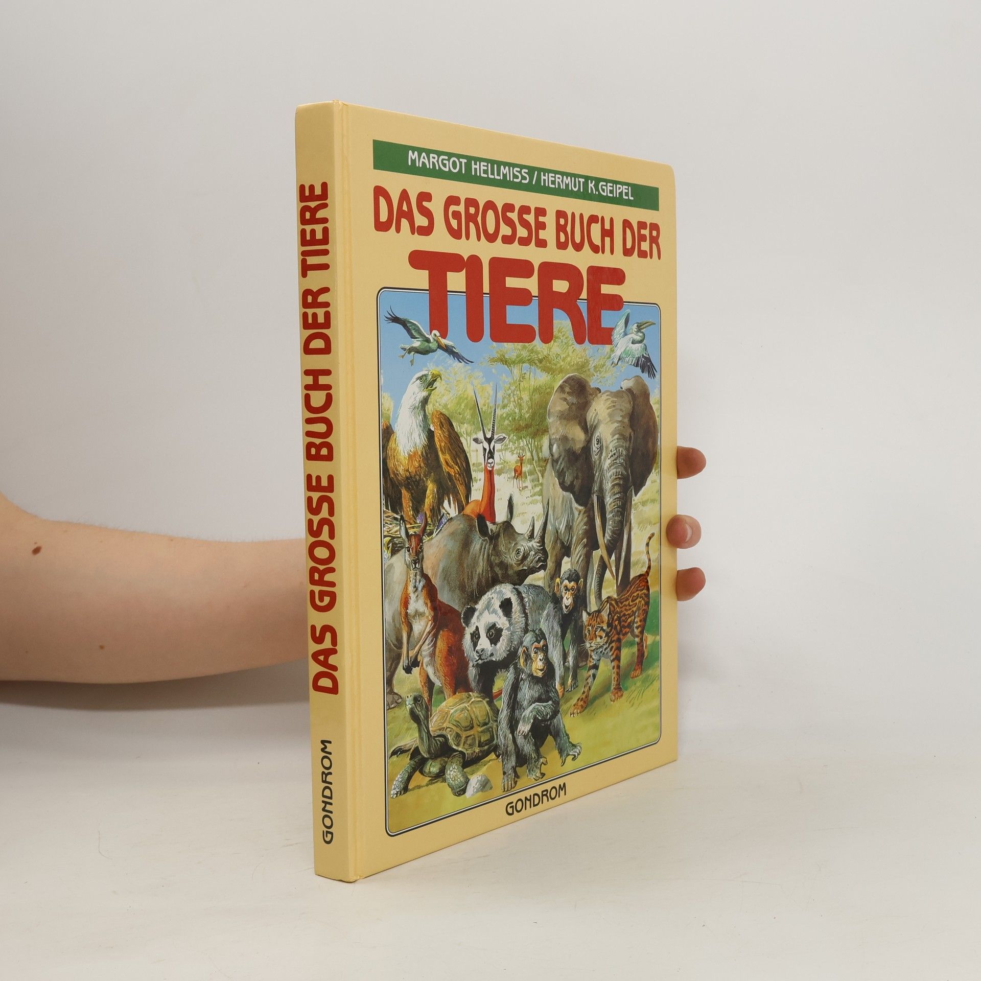Margot Hellmiß Das grosse Buch der Tiere