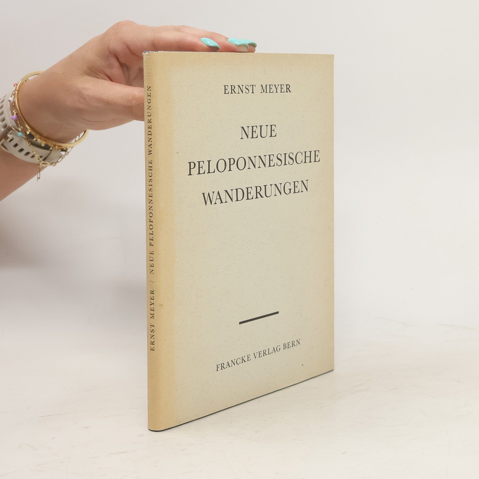 Ernst Meyer Neue peloponnesische Wanderungen
