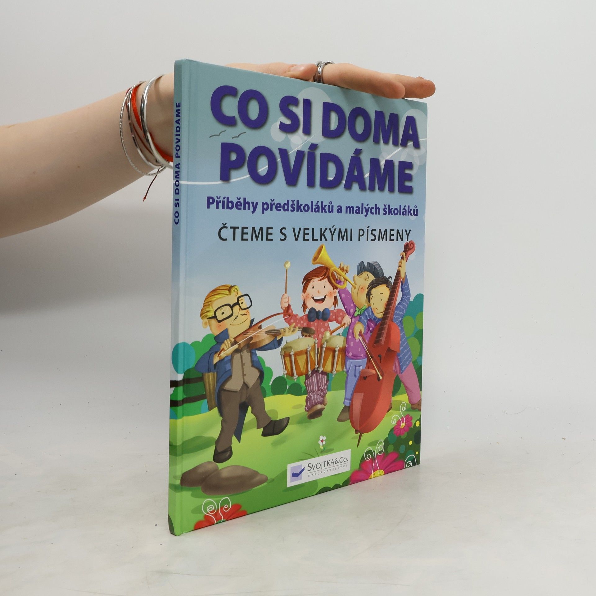 Jiří Dvořák Co si doma povídáme: Příběhy předškoláků a malých školáků : čteme s velkými písmeny