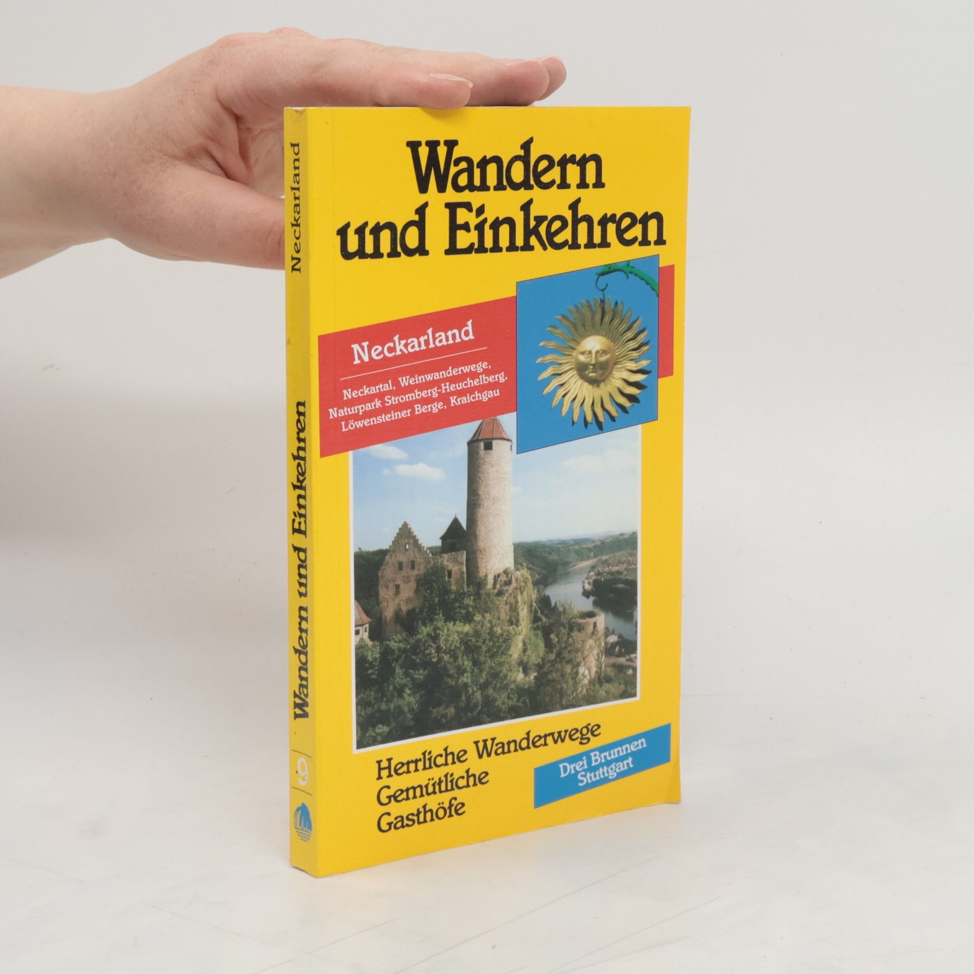 Georg Blitz Neckarland, Kraichgau, Stromberg-Heuchelberg, Löwensteiner Berge ; nach den Wanderungen von Vagabundus