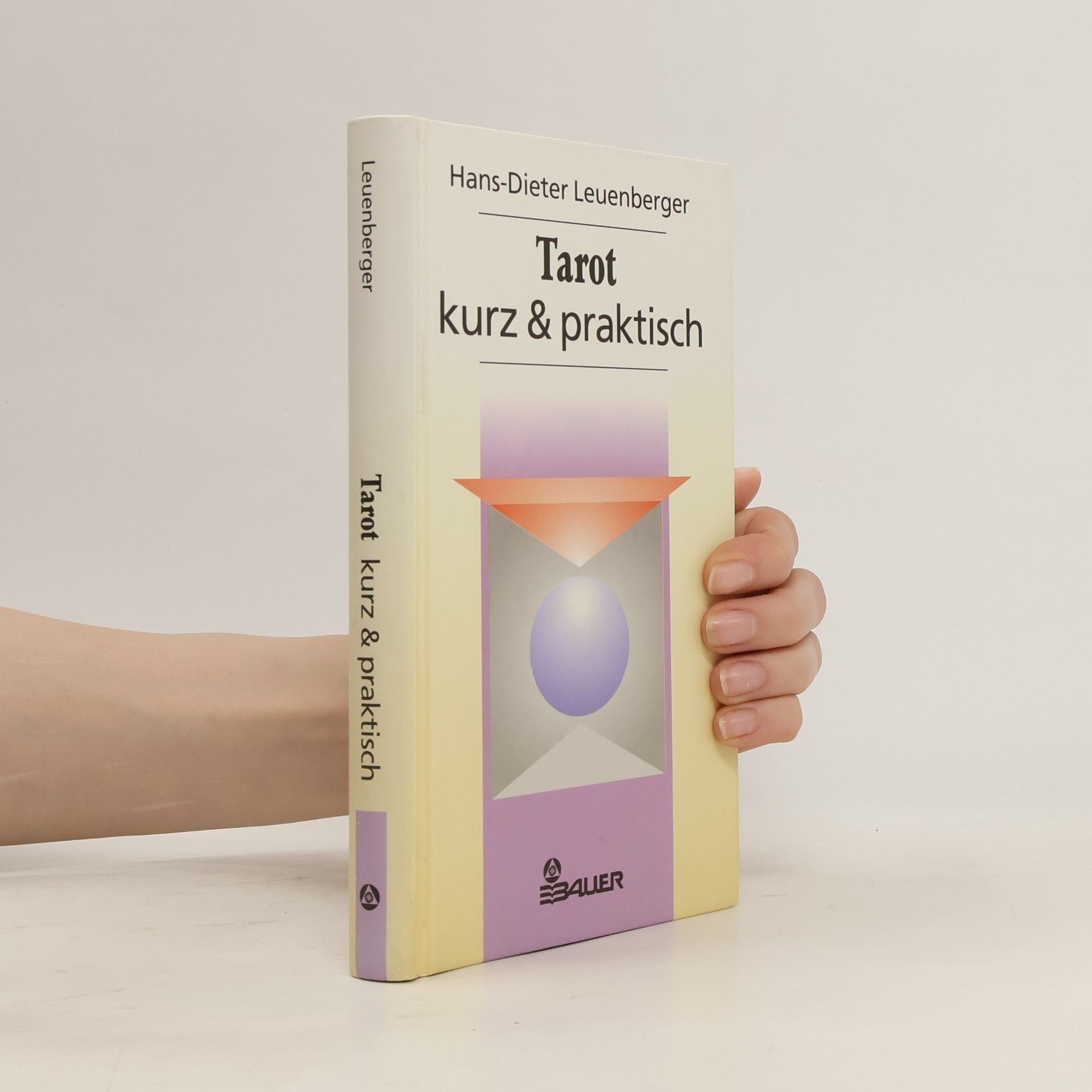 Hans-Dieter Leuenberger Tarot, kurz & praktisch