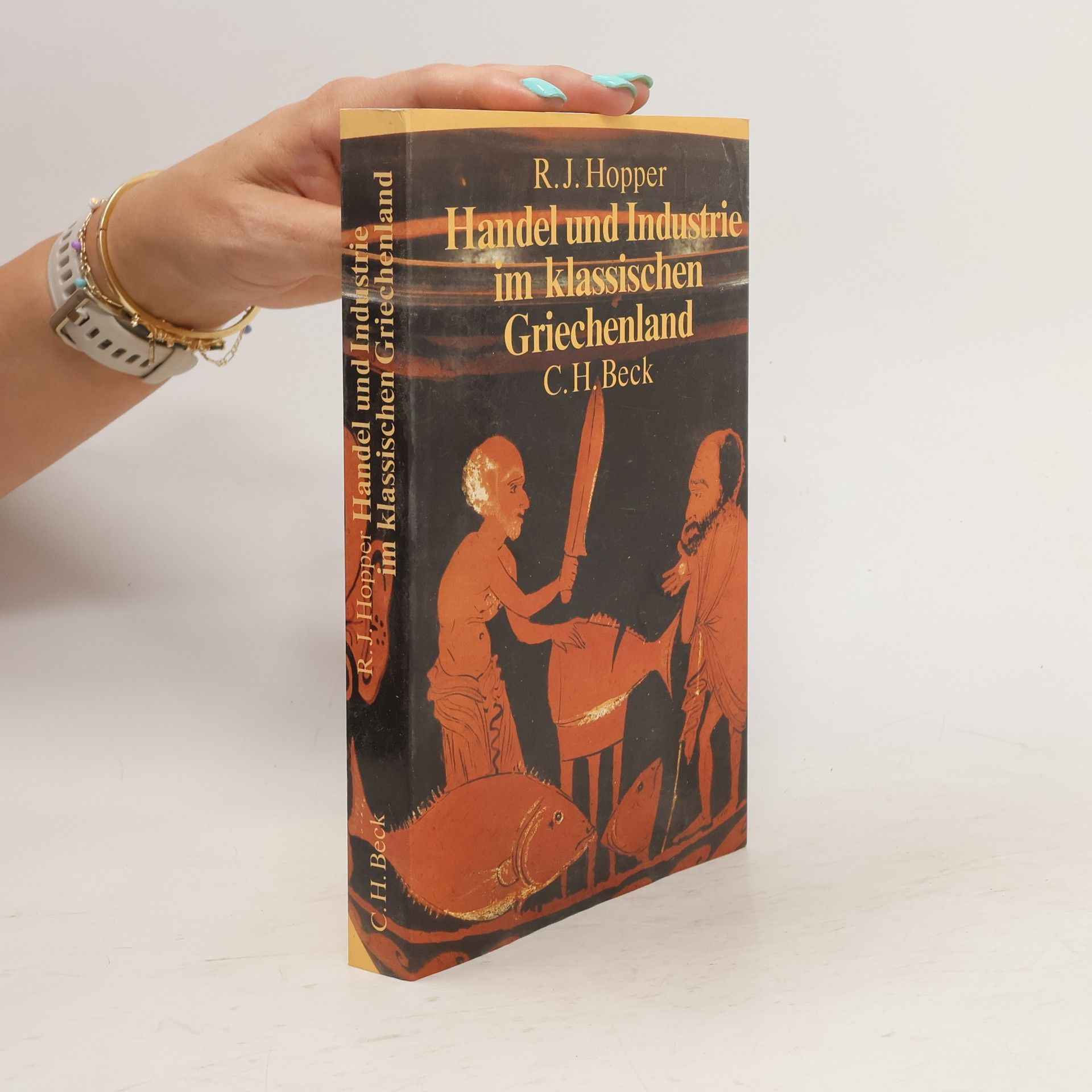 Robert Hopper Handel und Industrie im klassischen Griechenland