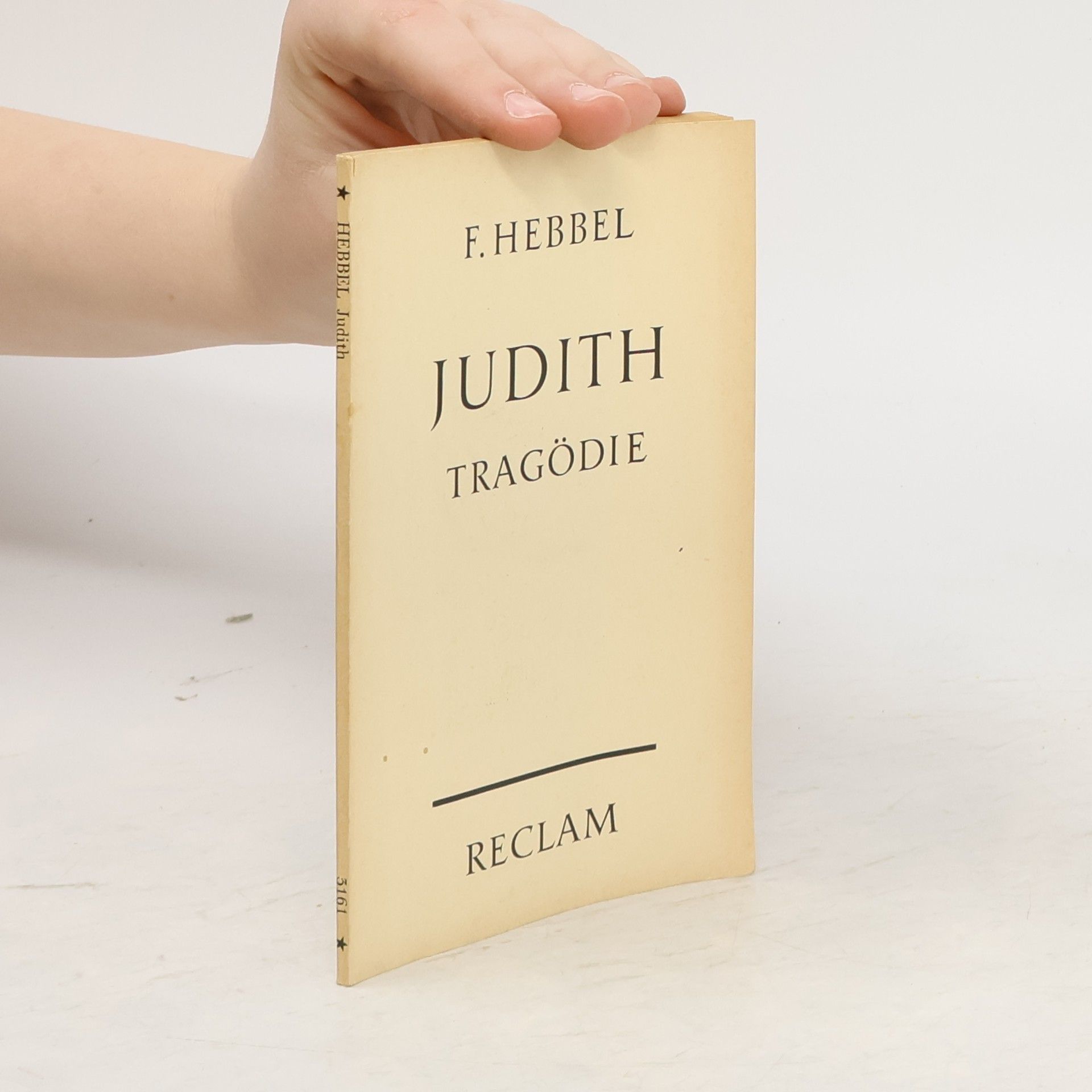 F. Hebbel Judith Trägodie