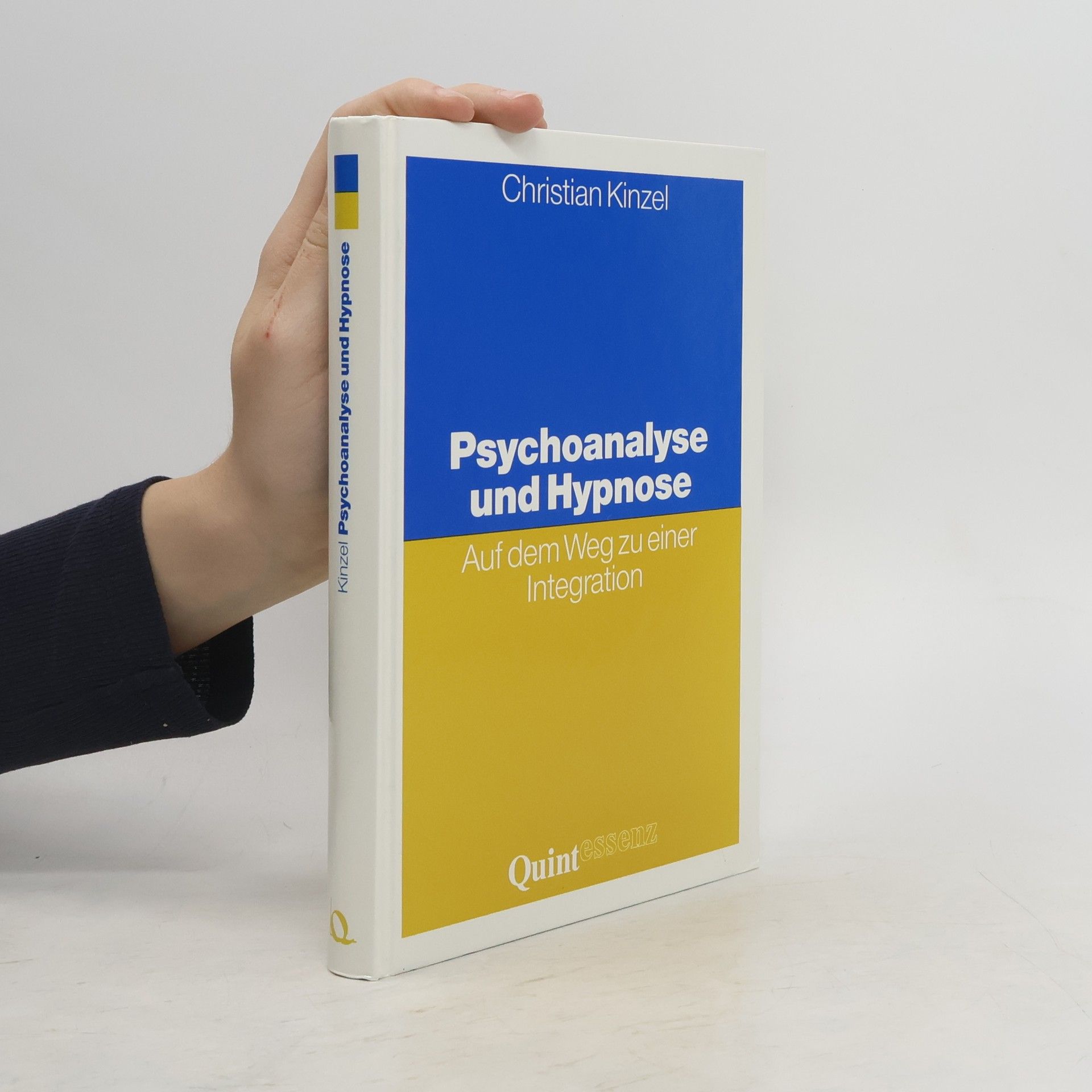 Christian Kinzel Psychoanalyse und Hypnose