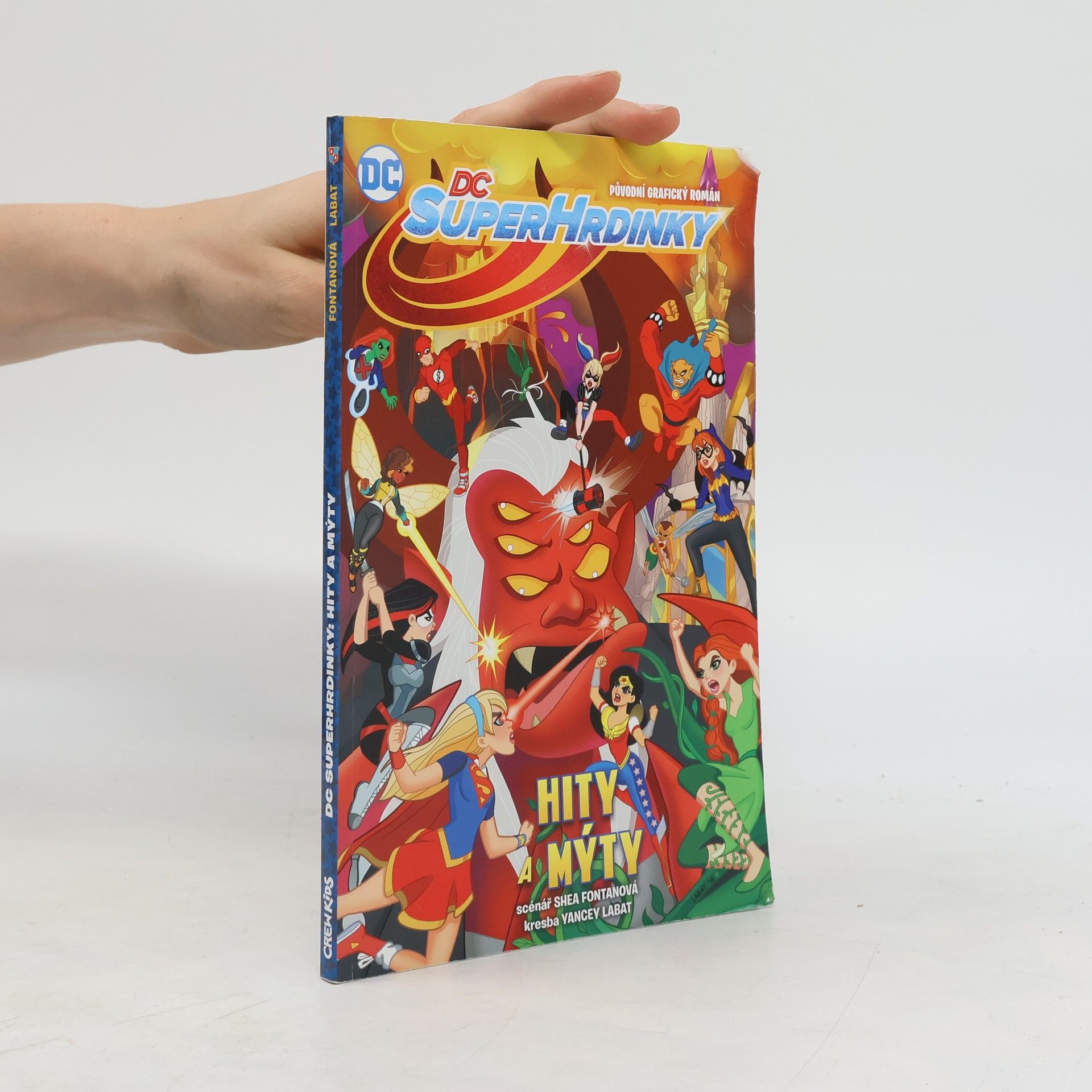 Shea Fontana DC Super-hrdinky. Hity a mýty