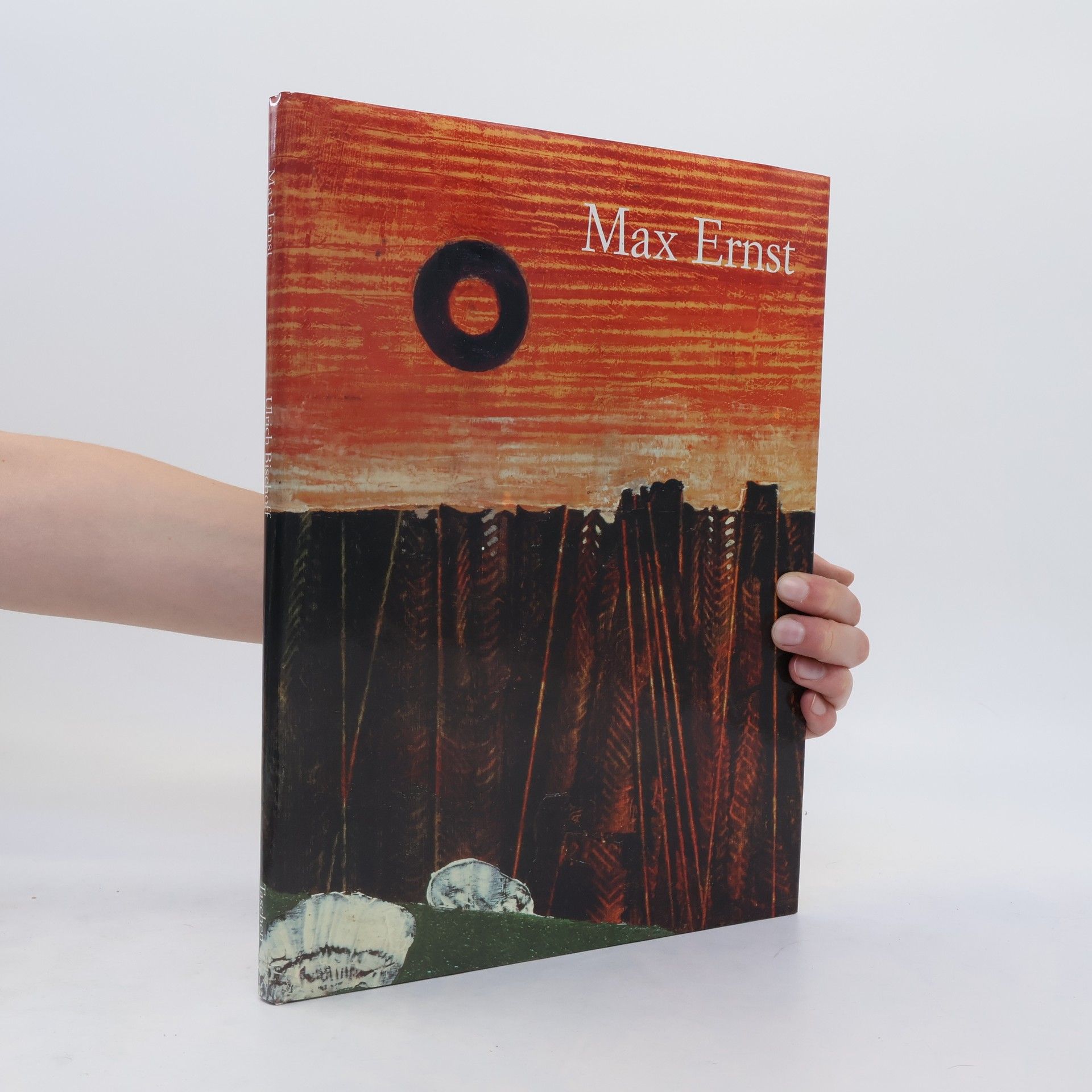 Ulrich Bischoff Max Ernst: 1891-1976 Jenseits der Malerei