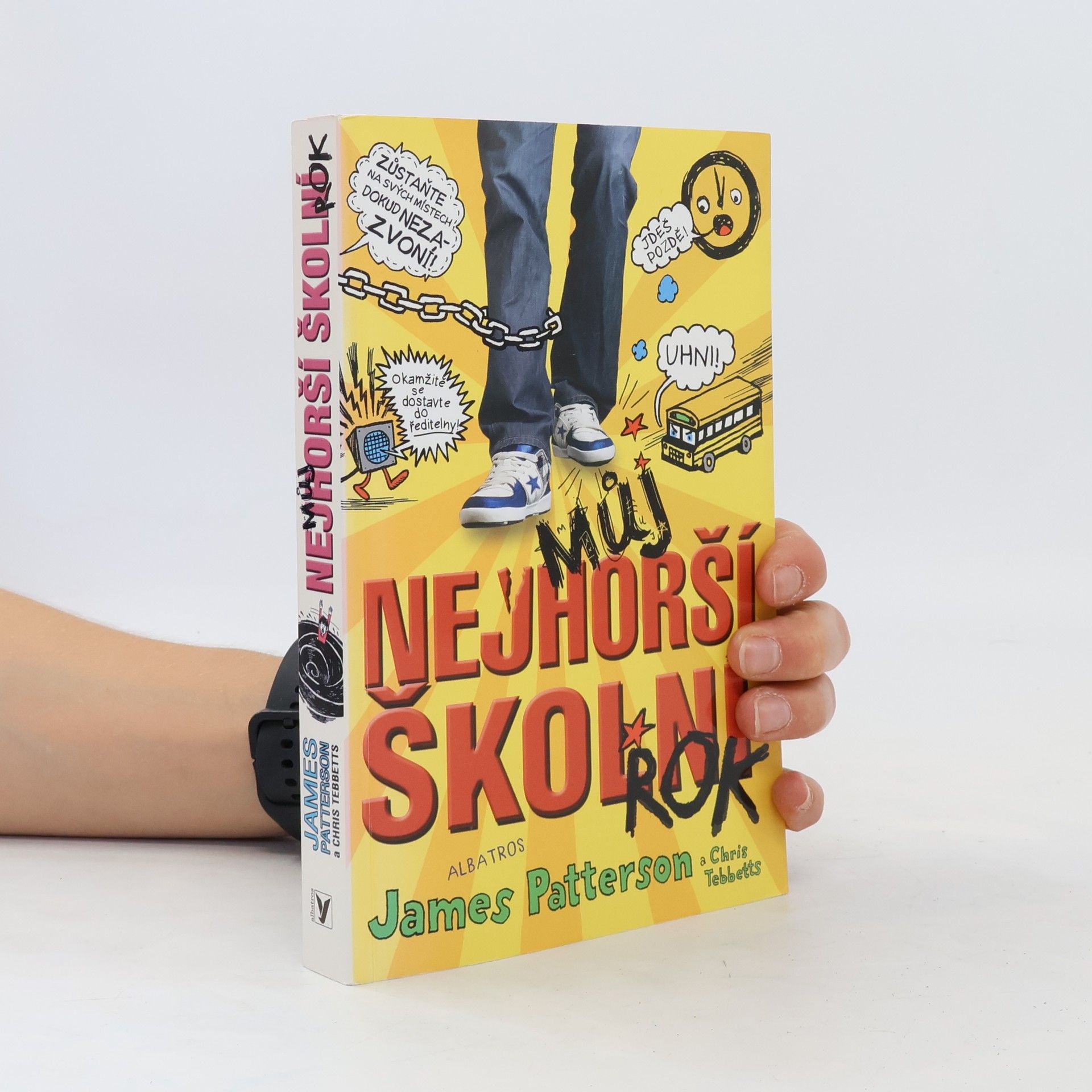 James Patterson Můj nejhorší školní rok