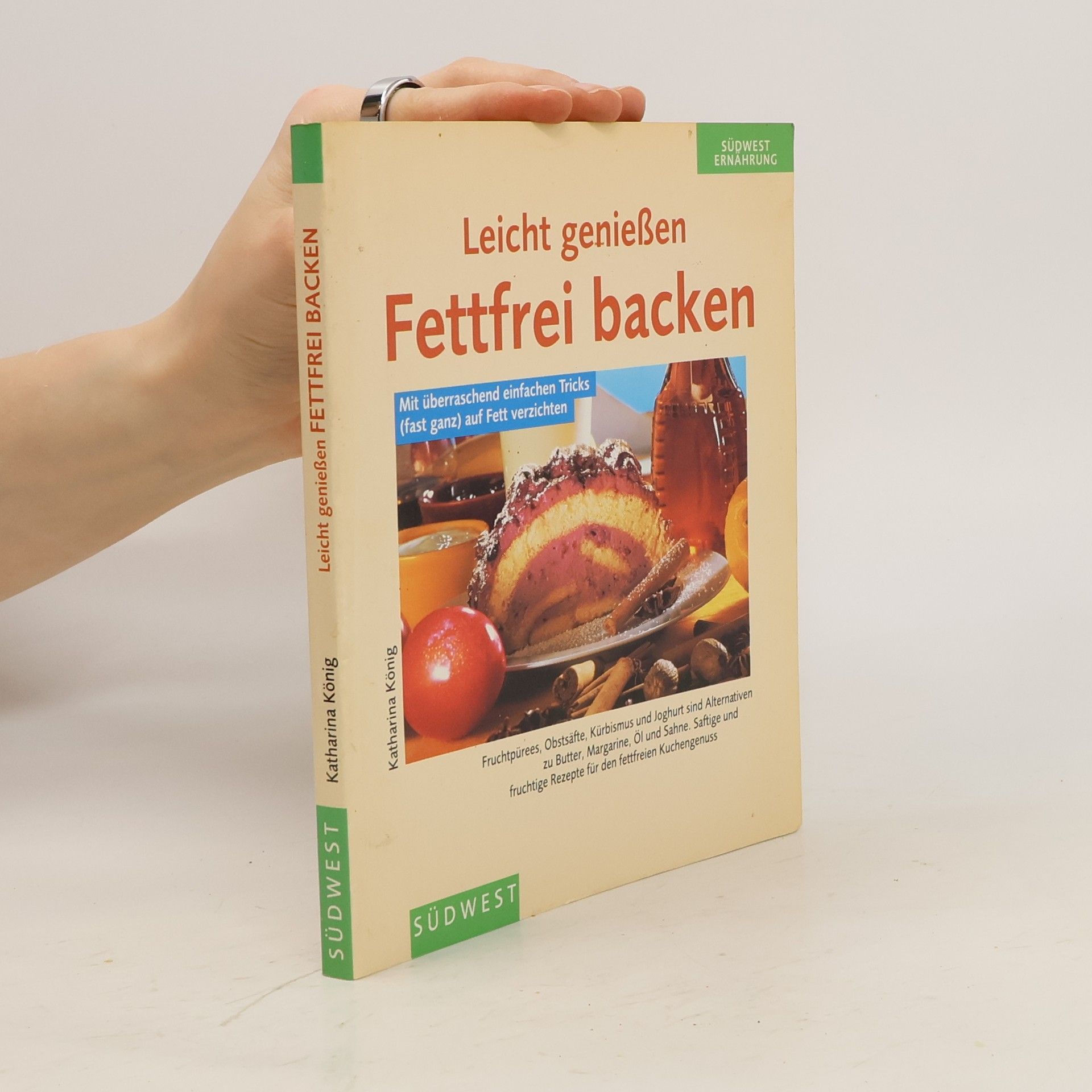 Katharina König Fettfrei backen - leicht genießen