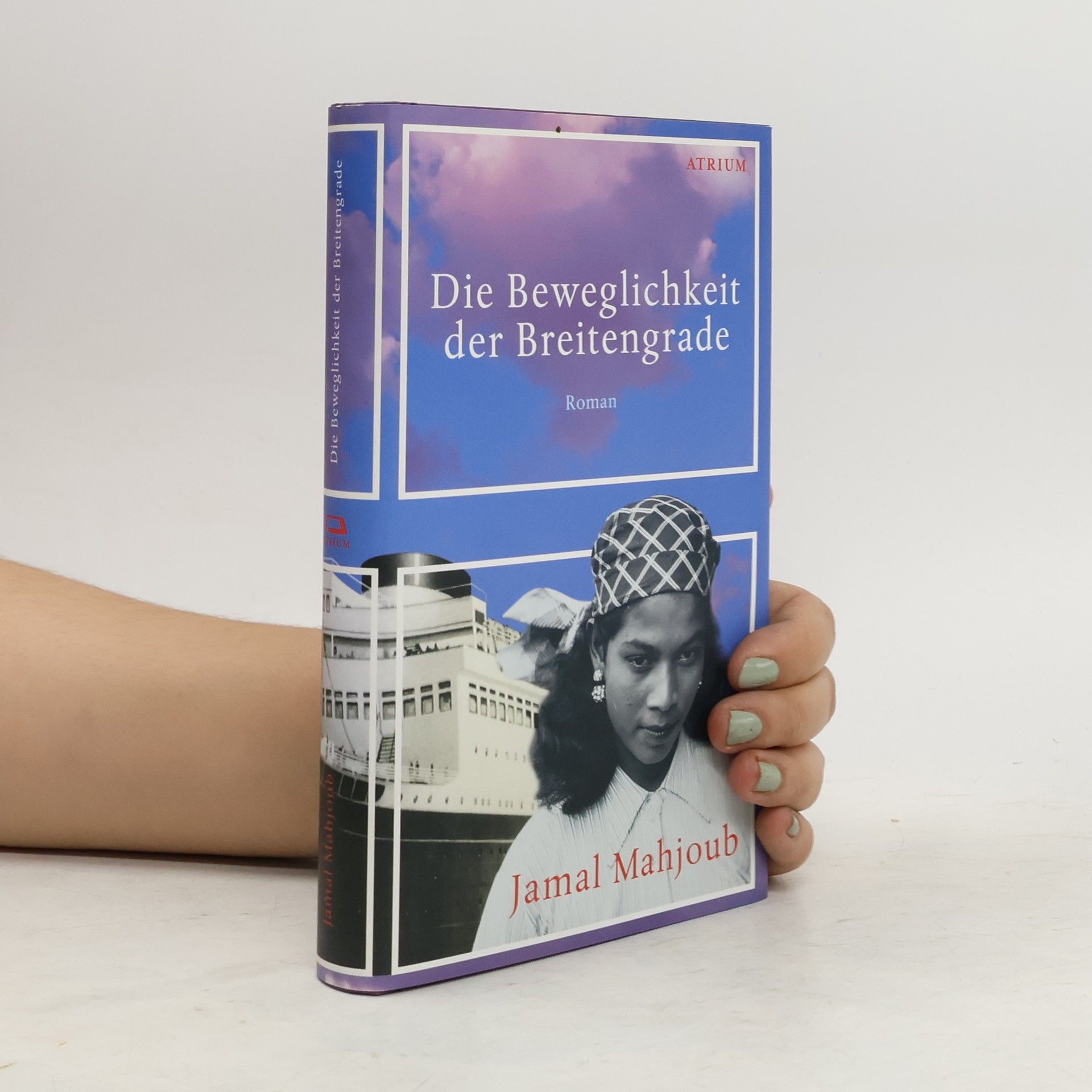 Jamal Mahjoub Die Beweglichkeit der Breitengrade