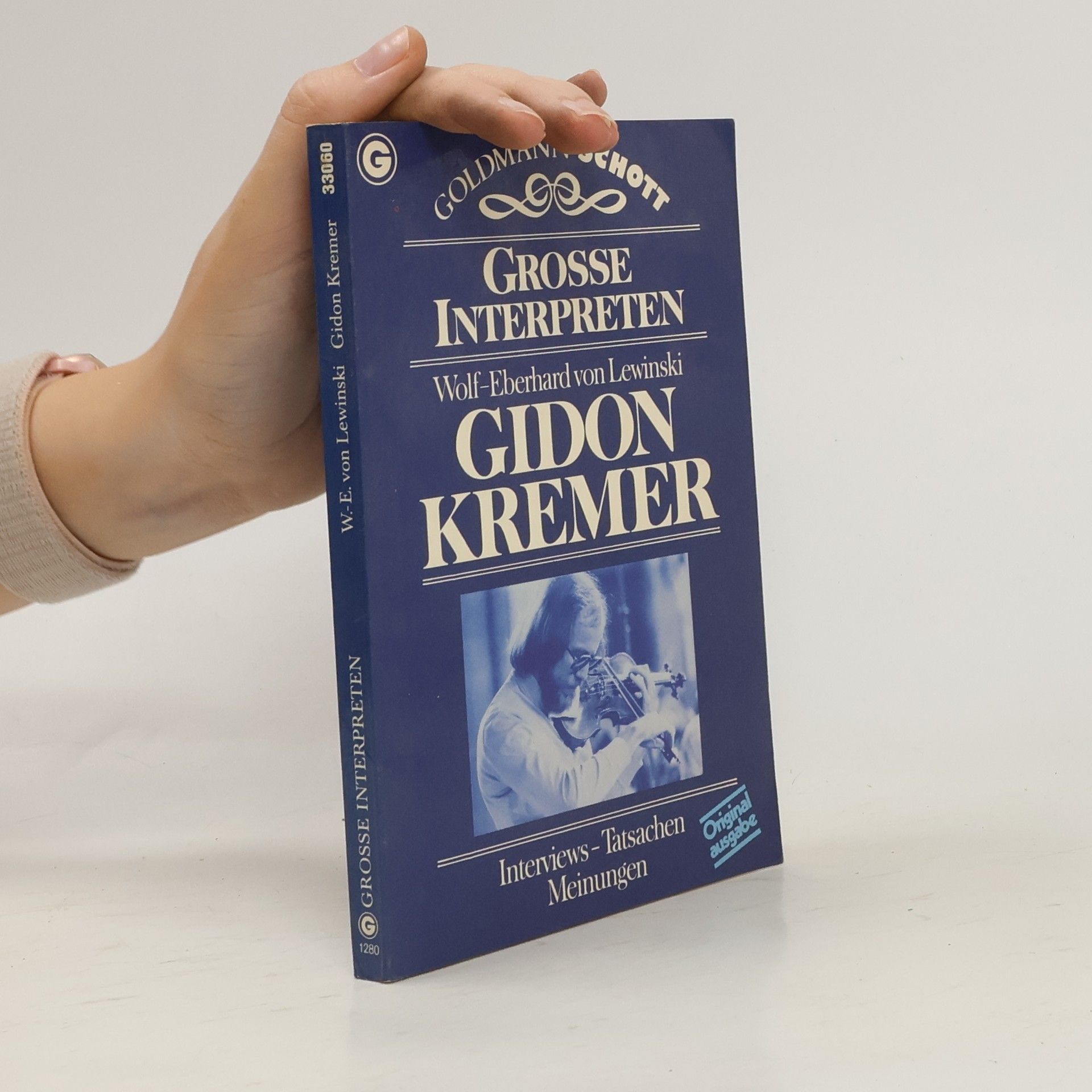 Wolf Eberhard von Lewinski Gidon Kremer