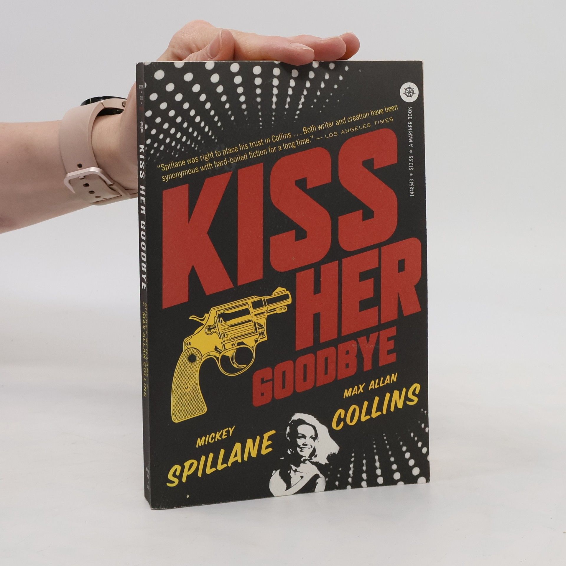 Mickey Spillane Kiss Her Goodbye