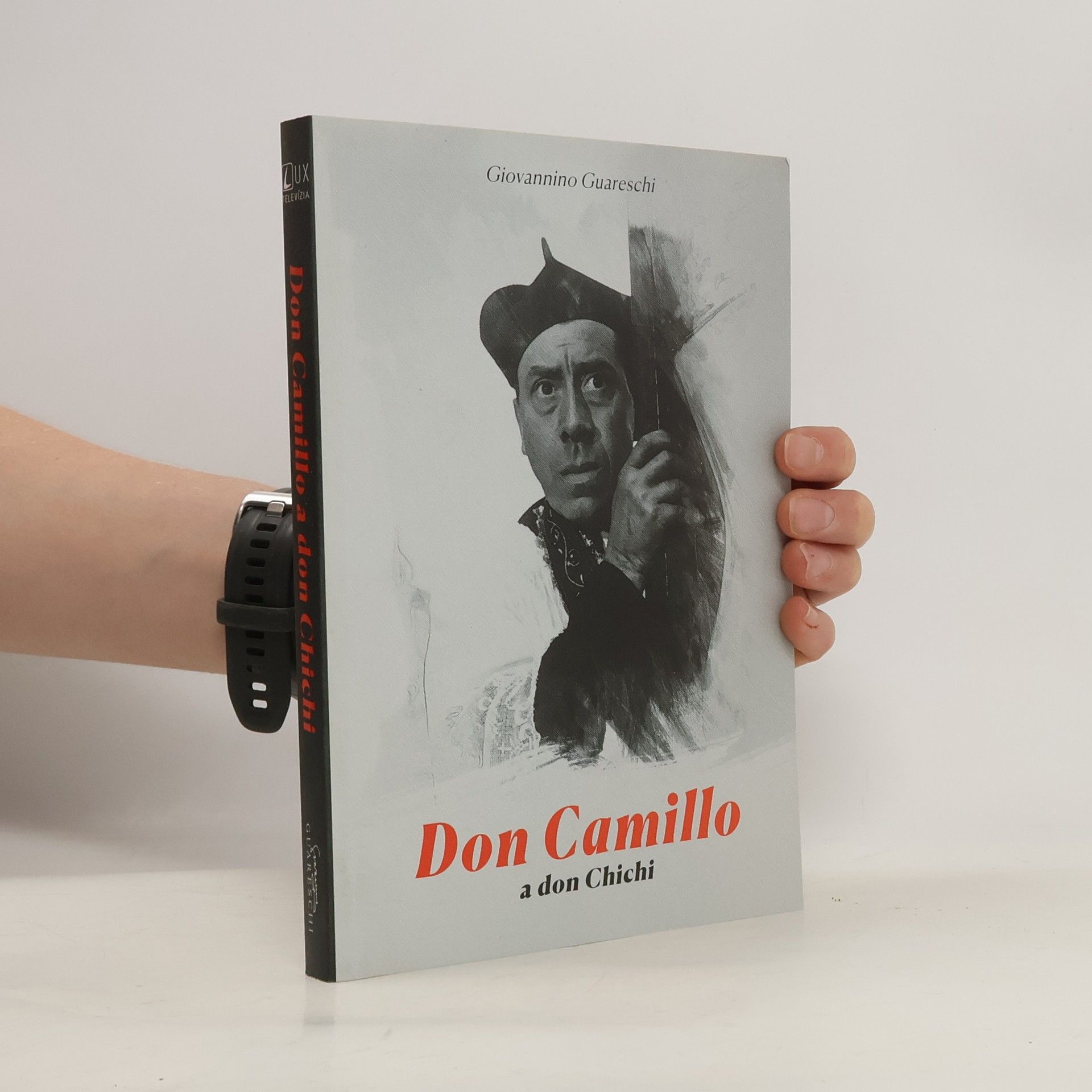 Giovannino Guareschi Don Camillo a don Chichi