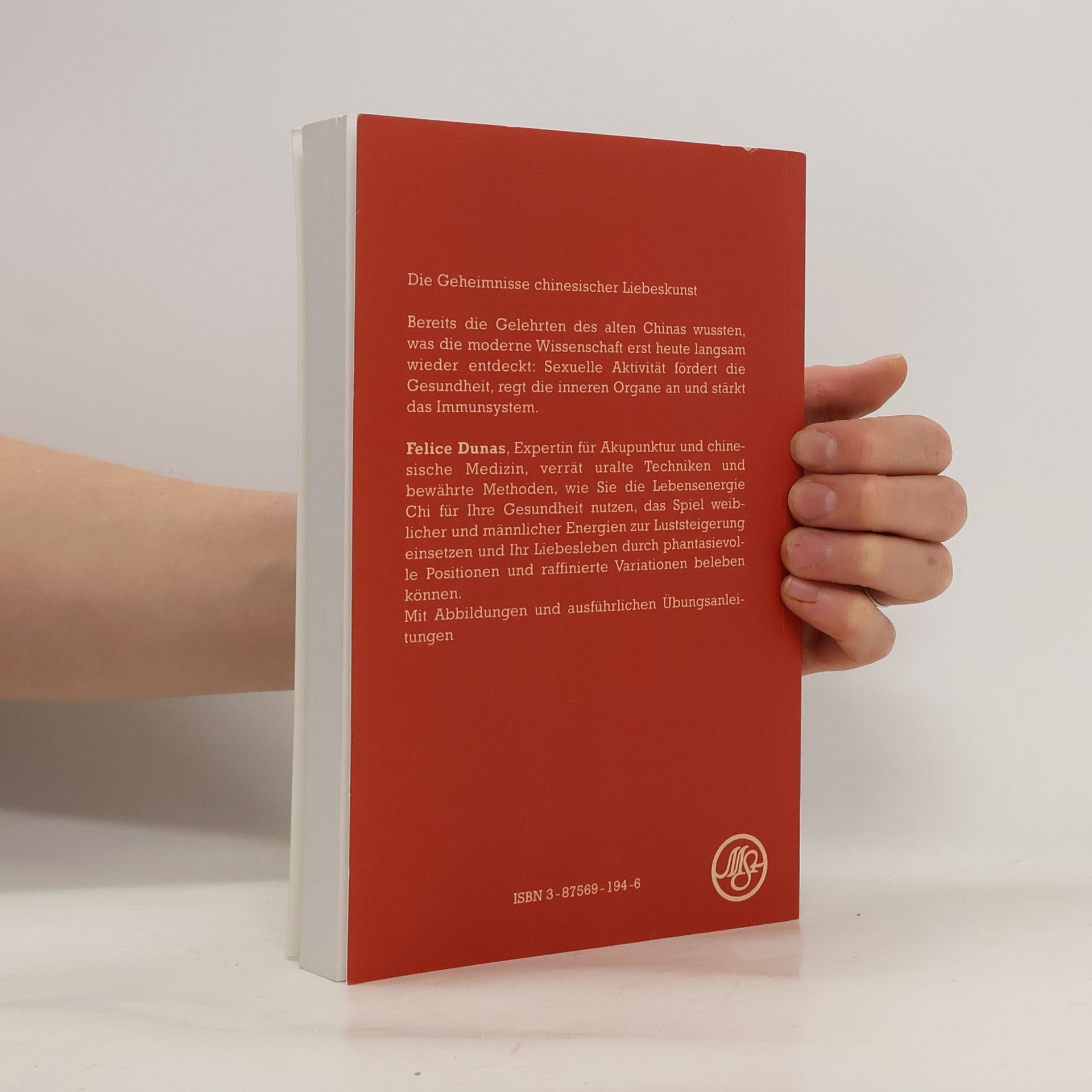 Felice Dunas Chinesische Liebesgeheimnisse