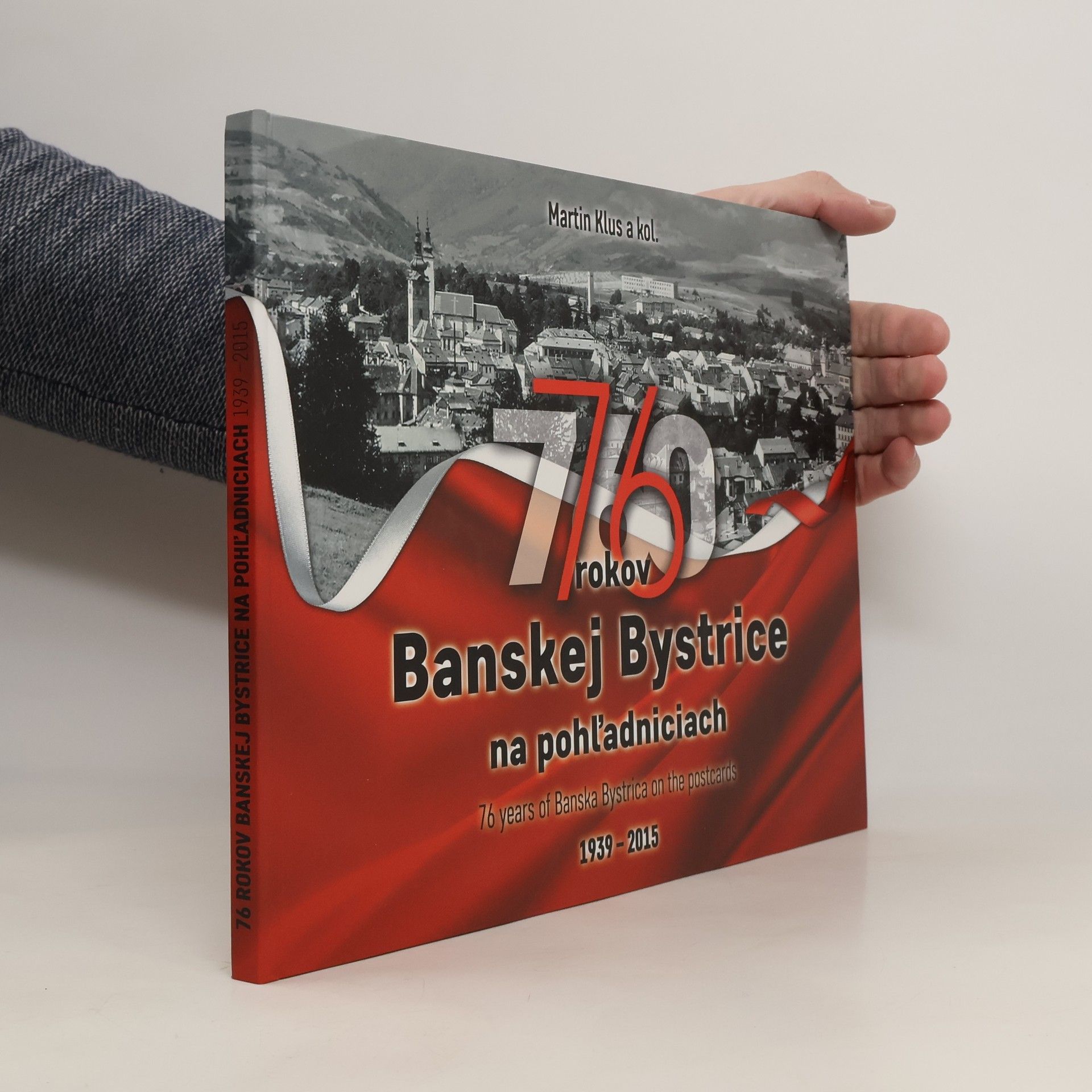 Martin Klus 76 rokov Banskej Bystrice na pohľadniciach