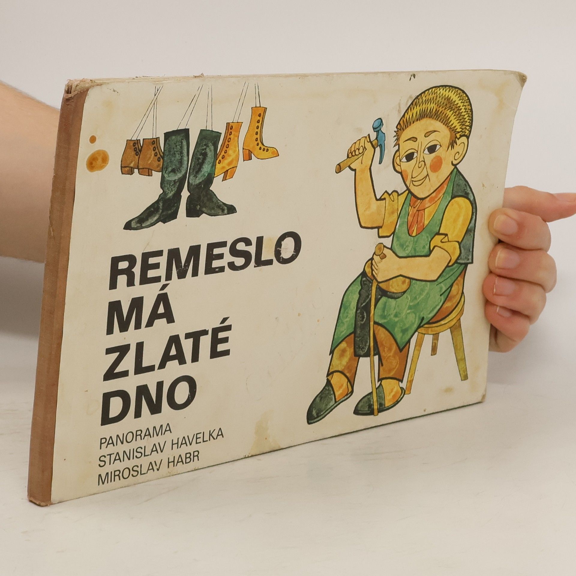 Stanislav Havelka Řemeslo má zlaté dno