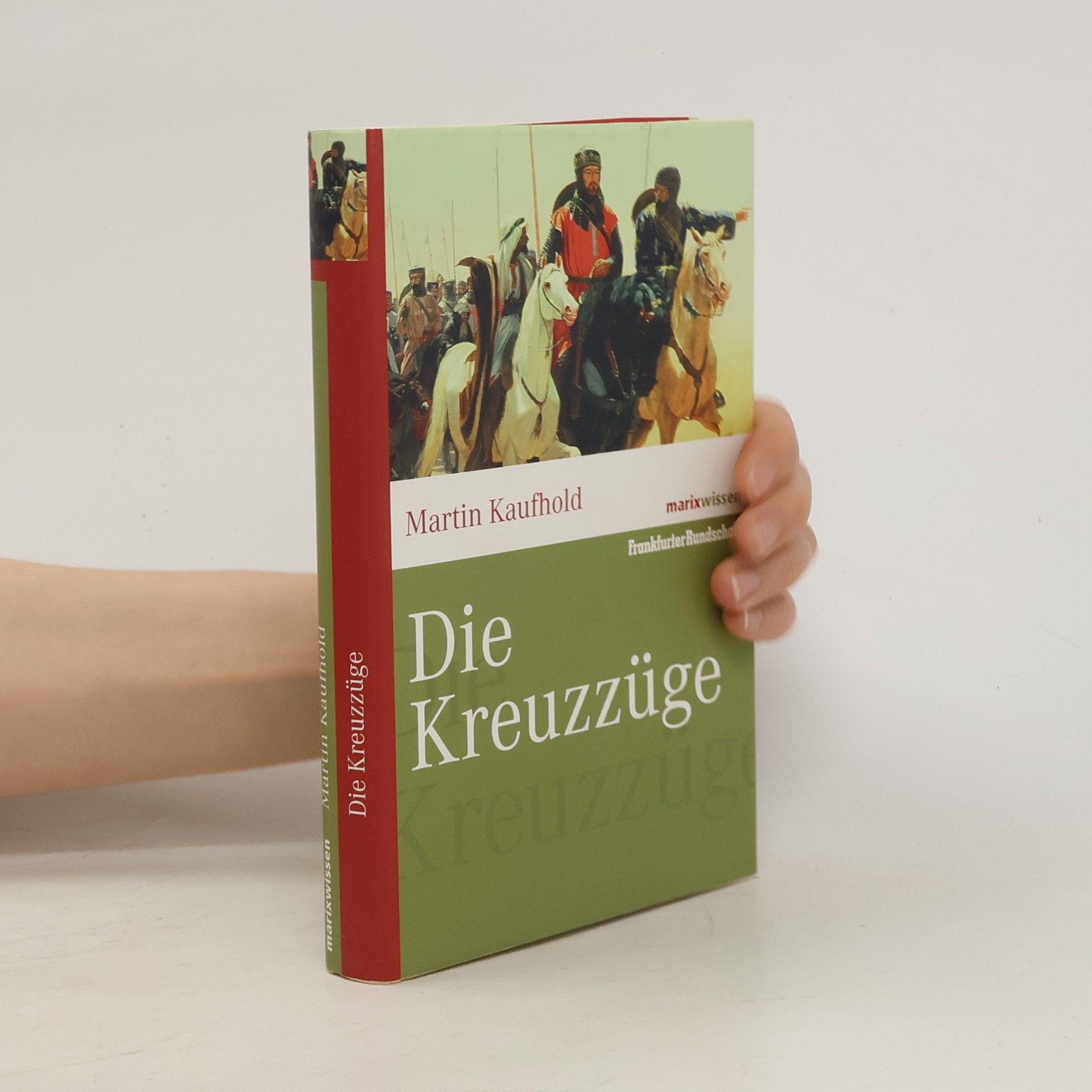 Martin Kaufhold Die Kreuzzüge