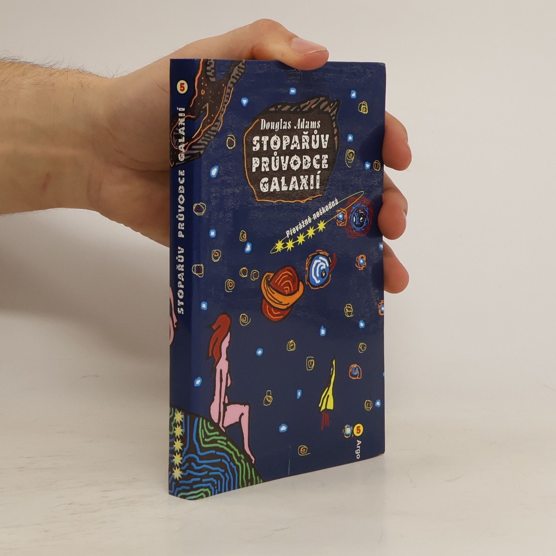 Douglas Adams Stopařův průvodce Galaxií. 5, Převážně neškodná