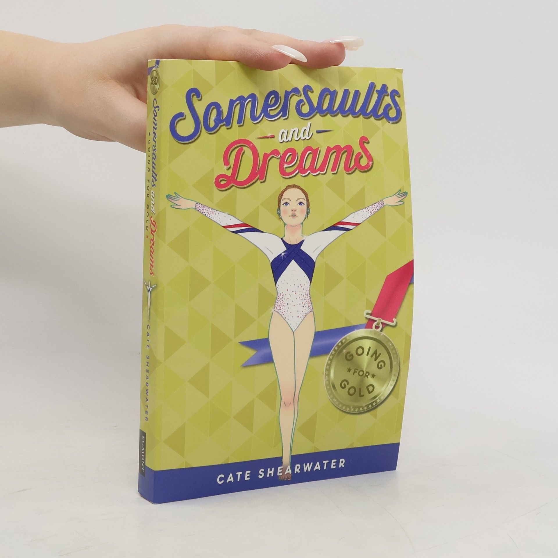Cate Shearwater Somersaults and Dreams: Going for Gold
