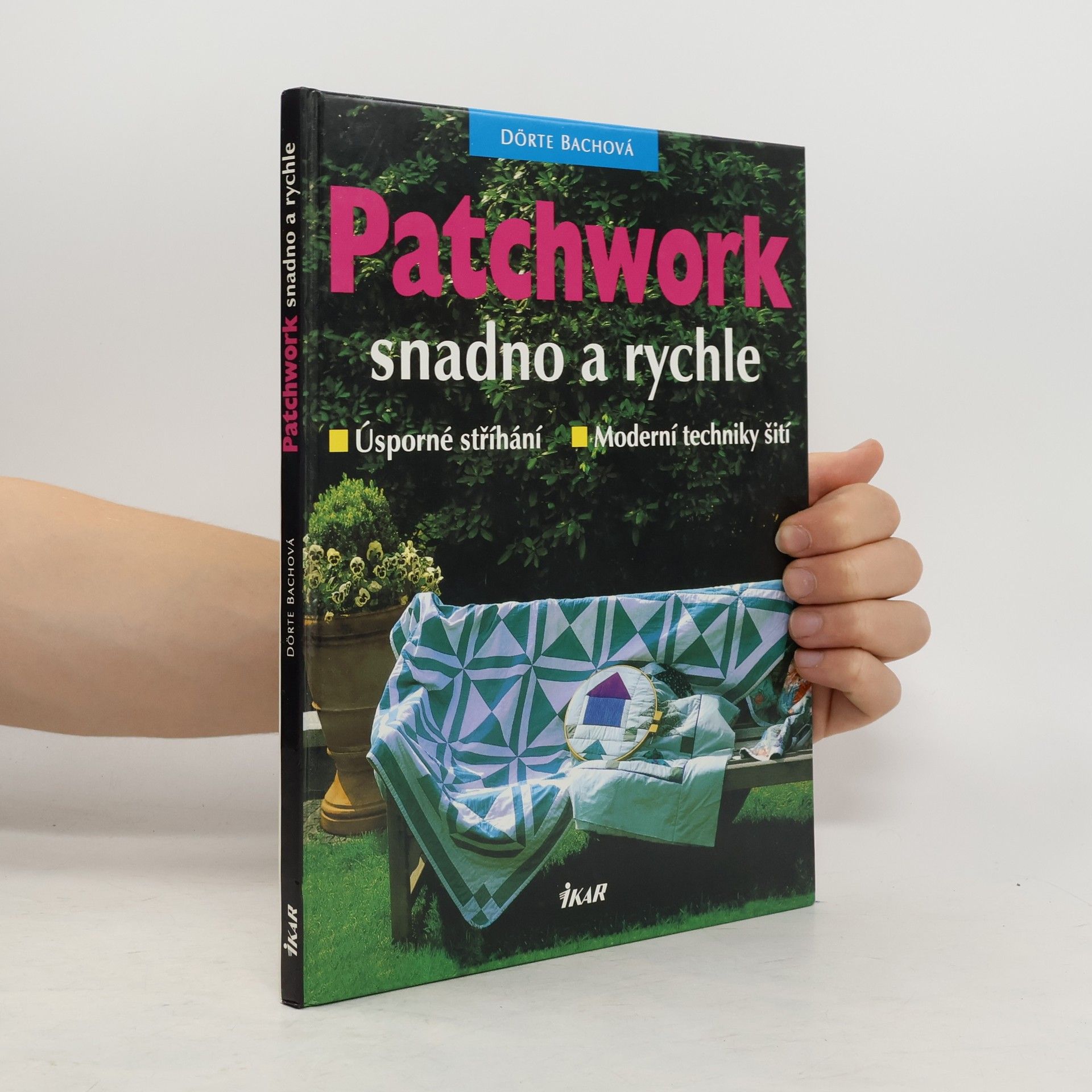 Dörte Bach Patchwork snadno a rychle
