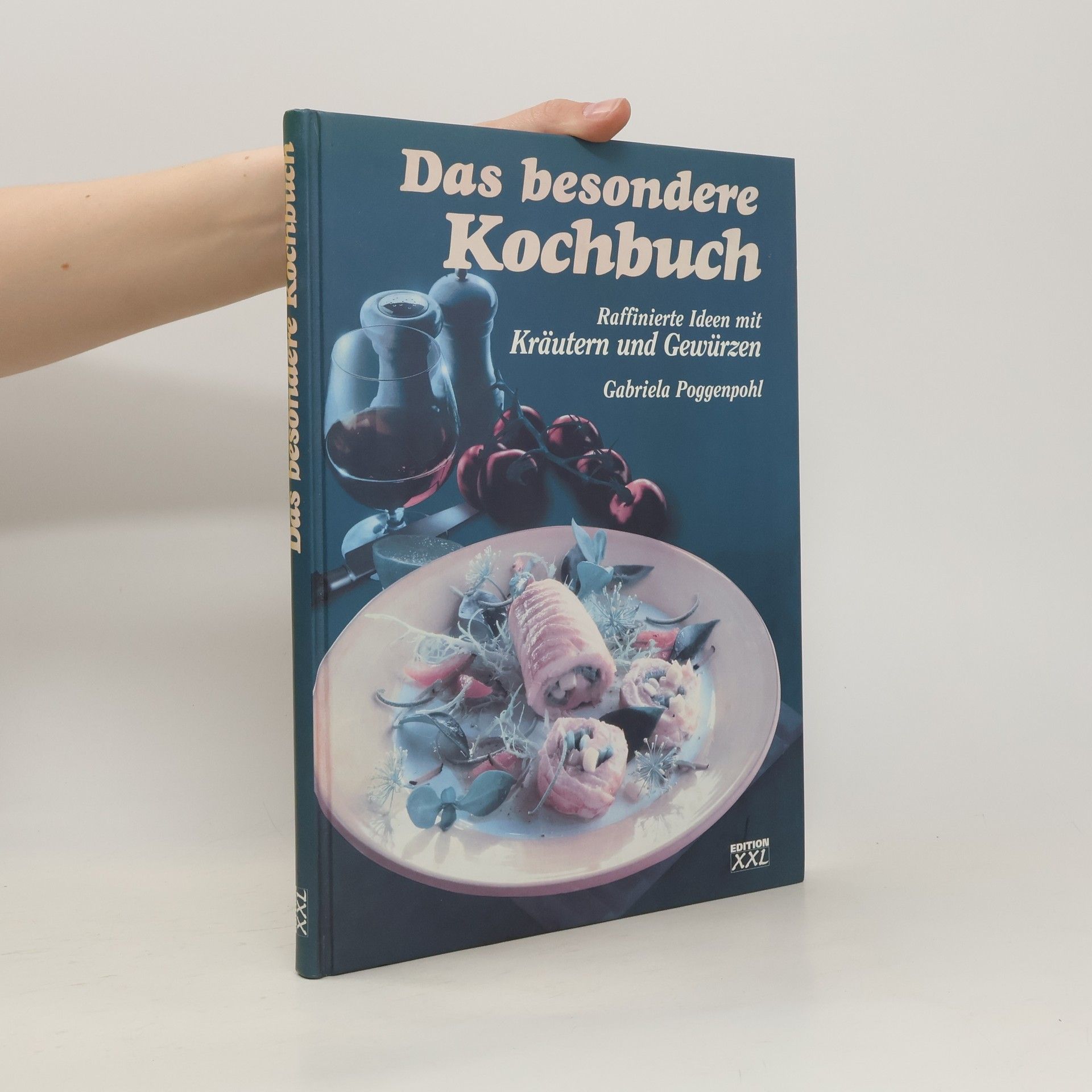 Gabriela Poggenpohl Das besondere Kochbuch