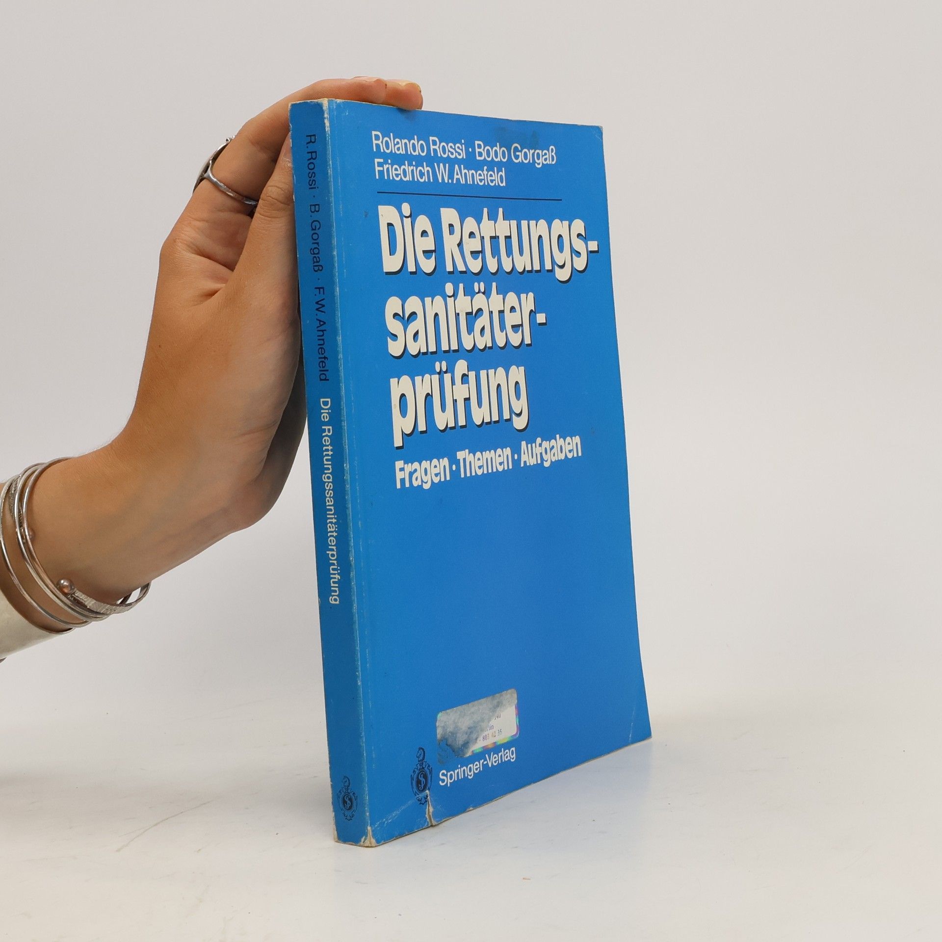 Rolando Rossi Die Rettungssanitäterprüfung