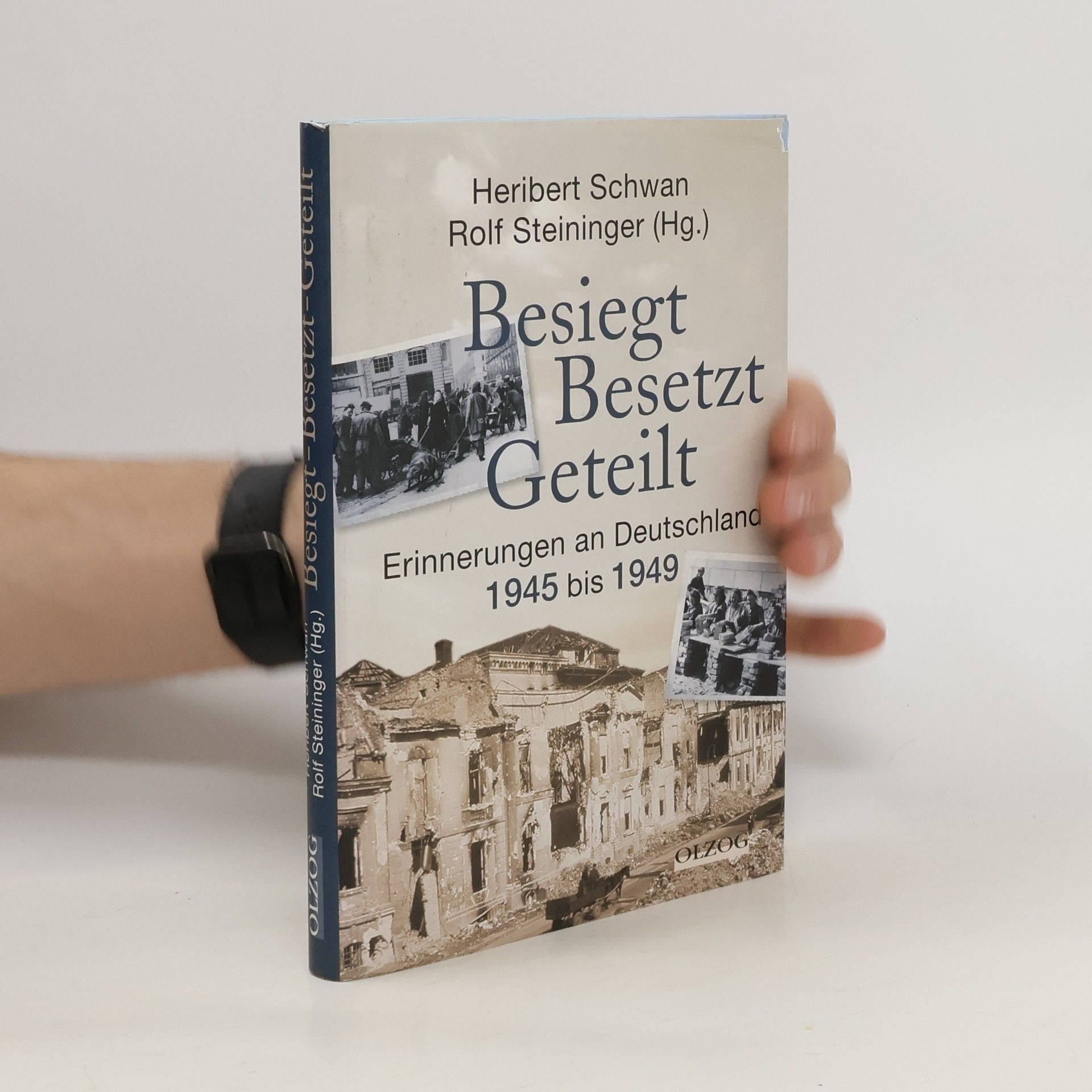 Heribert Schwan Besiegt, besetzt, geteilt