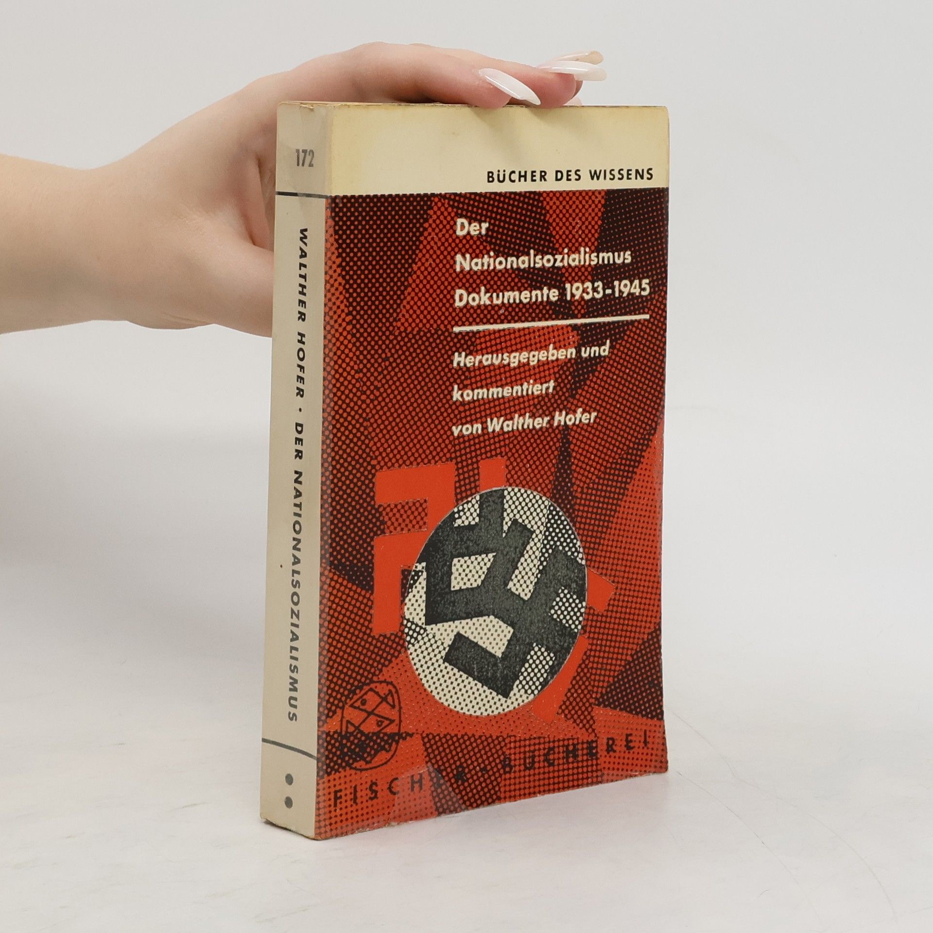 Walter Hofer Der Nationalsozialismus. Dokumente 1933-1945