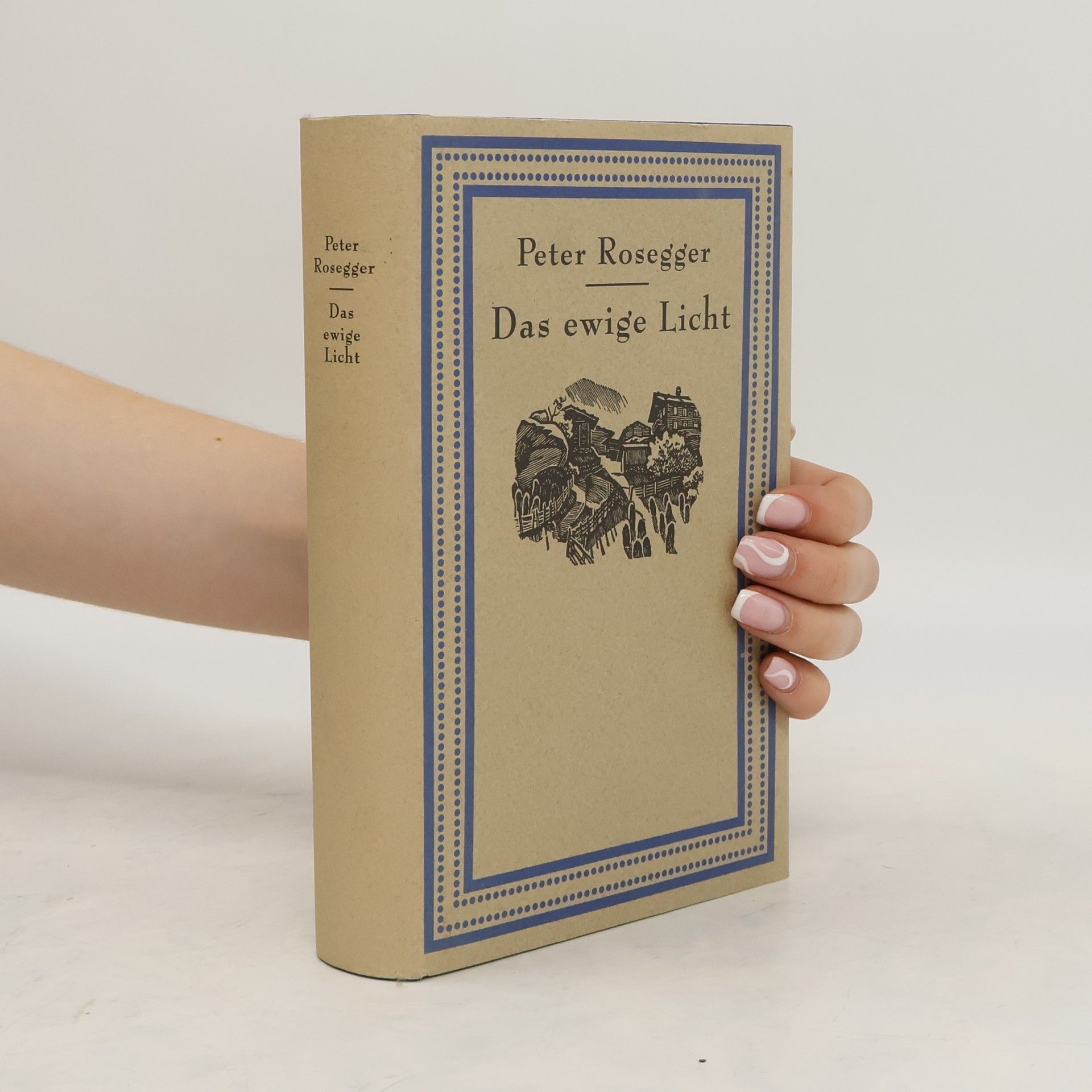 Peter Rosegger Das ewige Licht