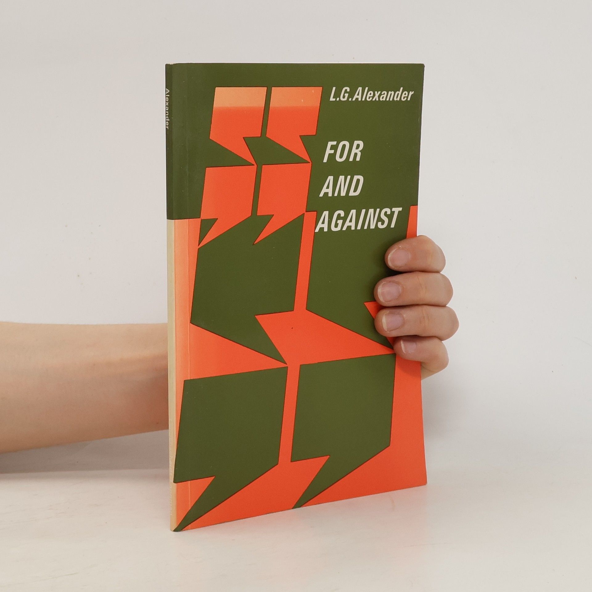 Louis George Alexander For and Against