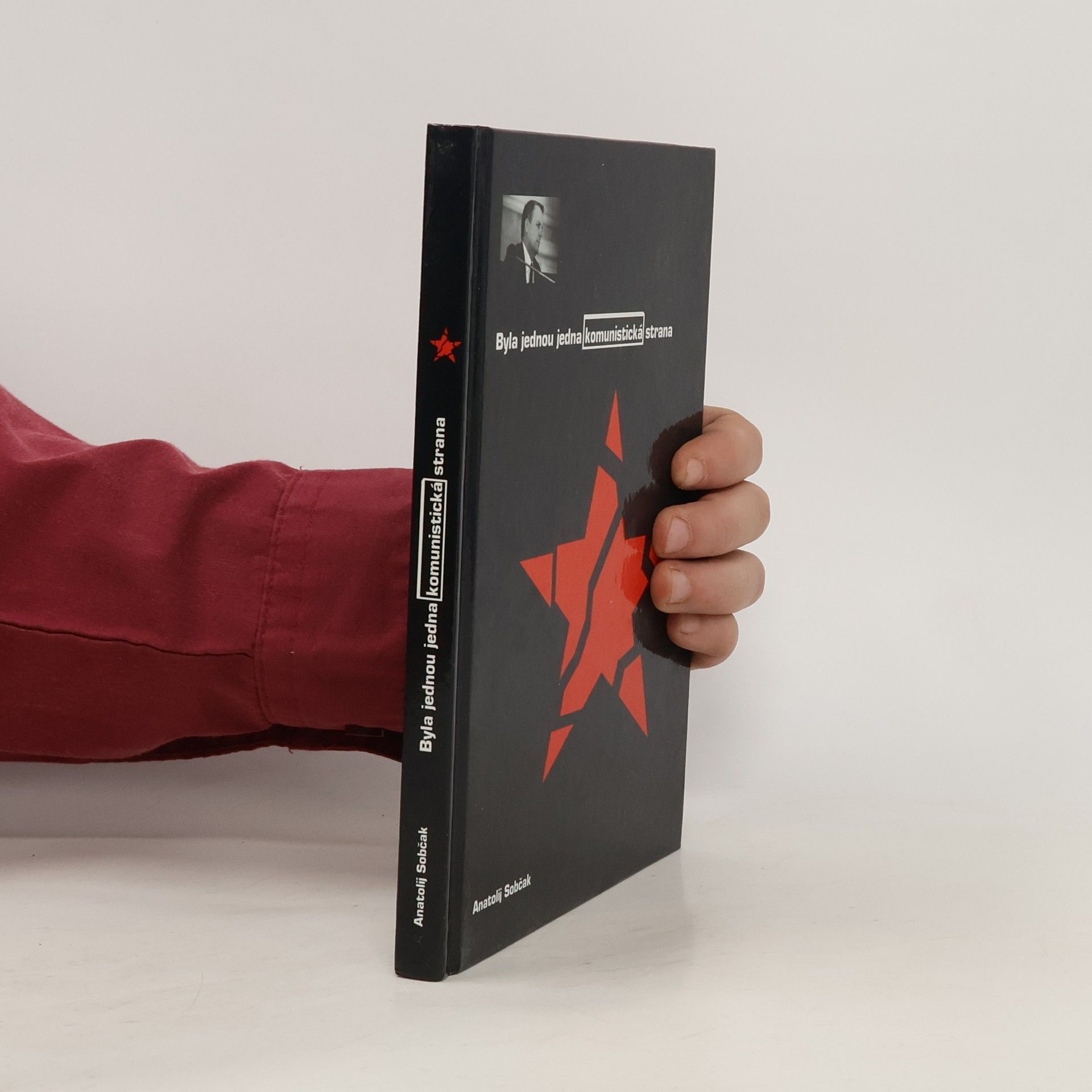 Anatolij Aleksandrovič Sobčak Byla jednou jedna komunistická strana