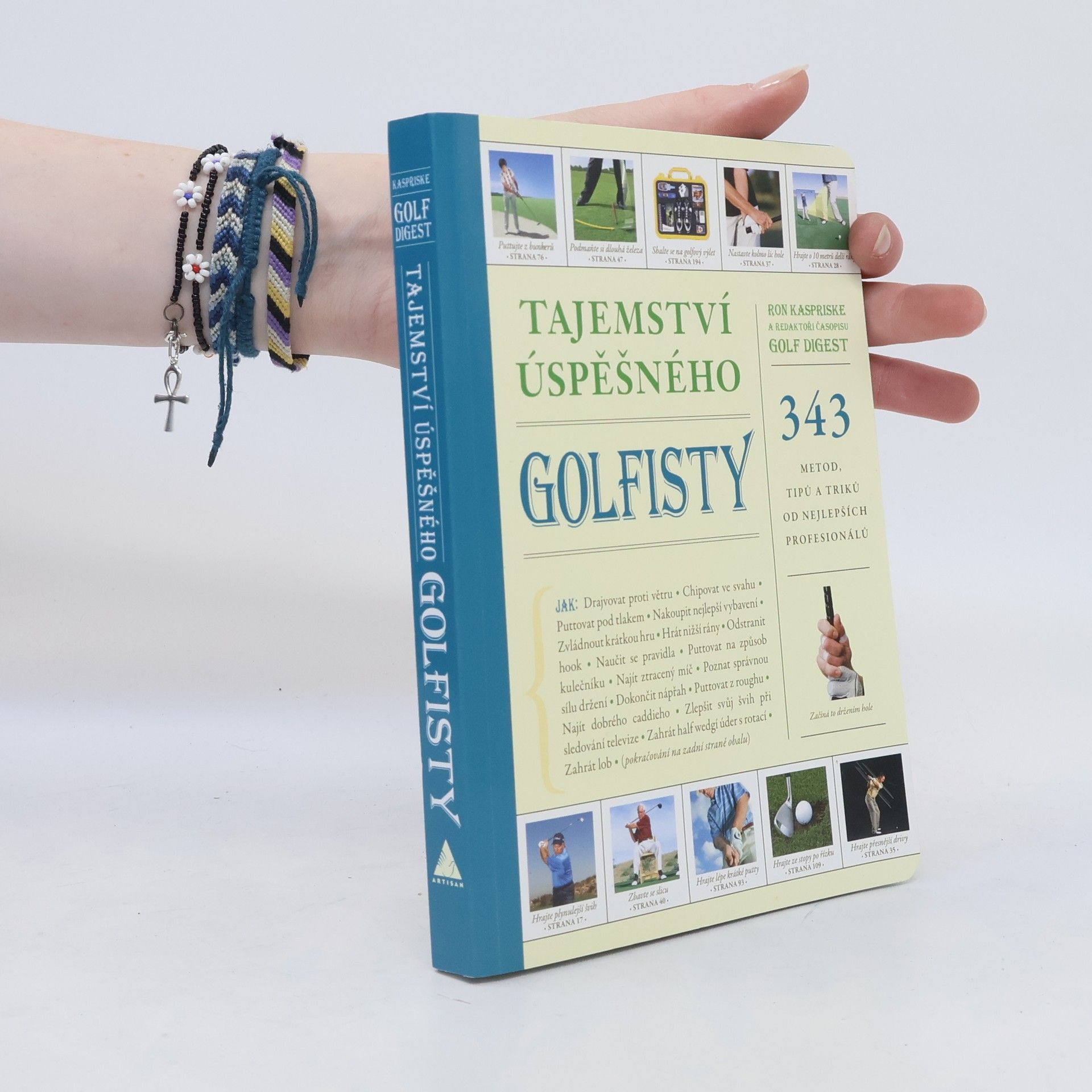 Ron Kaspriske Tajemství úspěšného golfisty