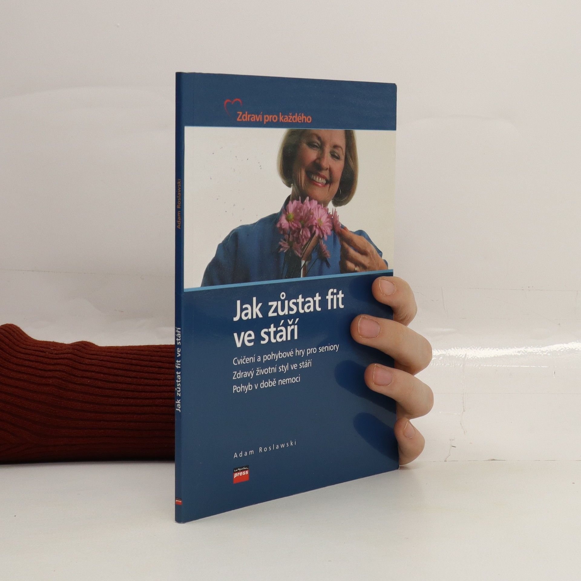 Adam Roslawski Jak zůstat fit ve stáří