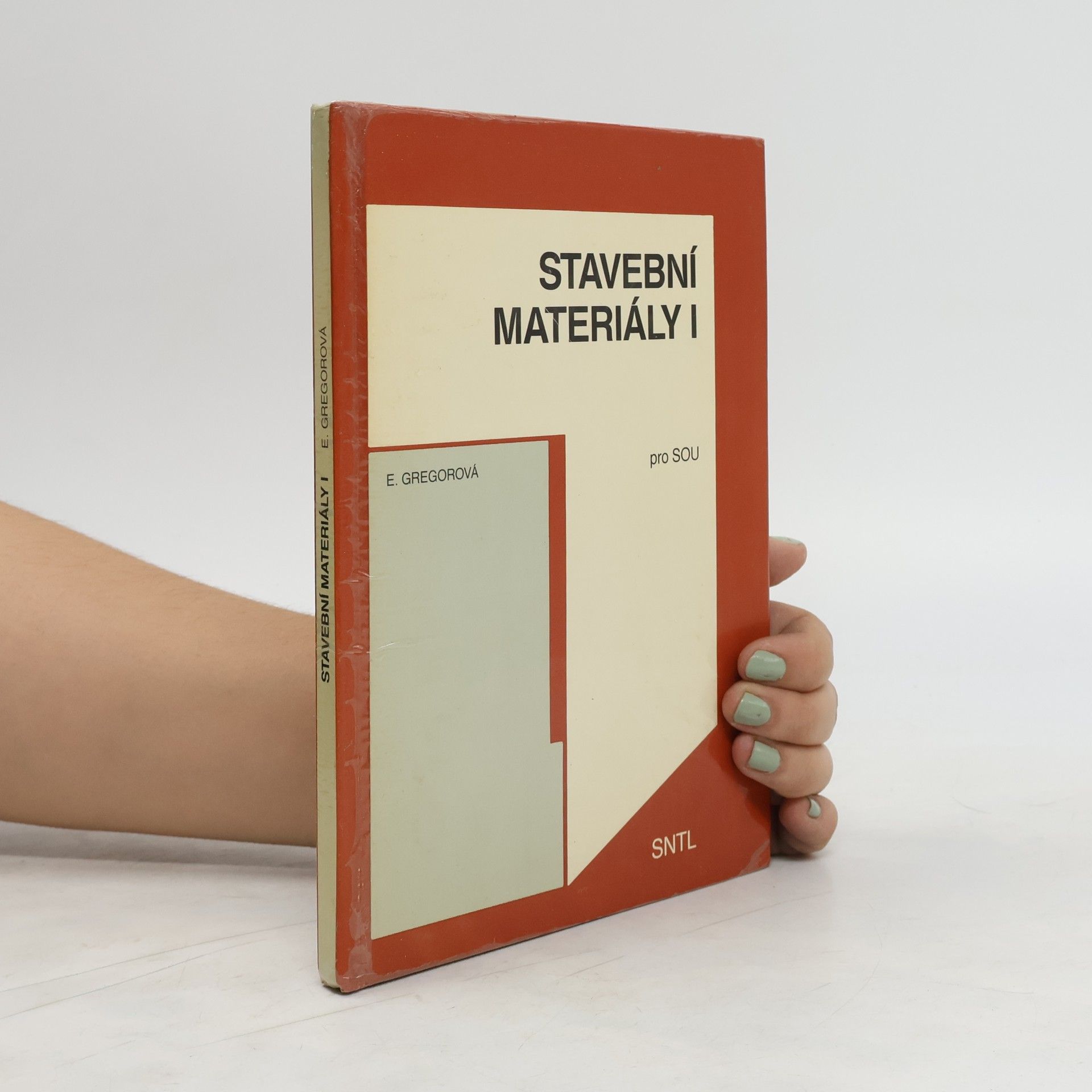Elvíra Gregorová Stavební materiály I. Pro střední odborná učiliště