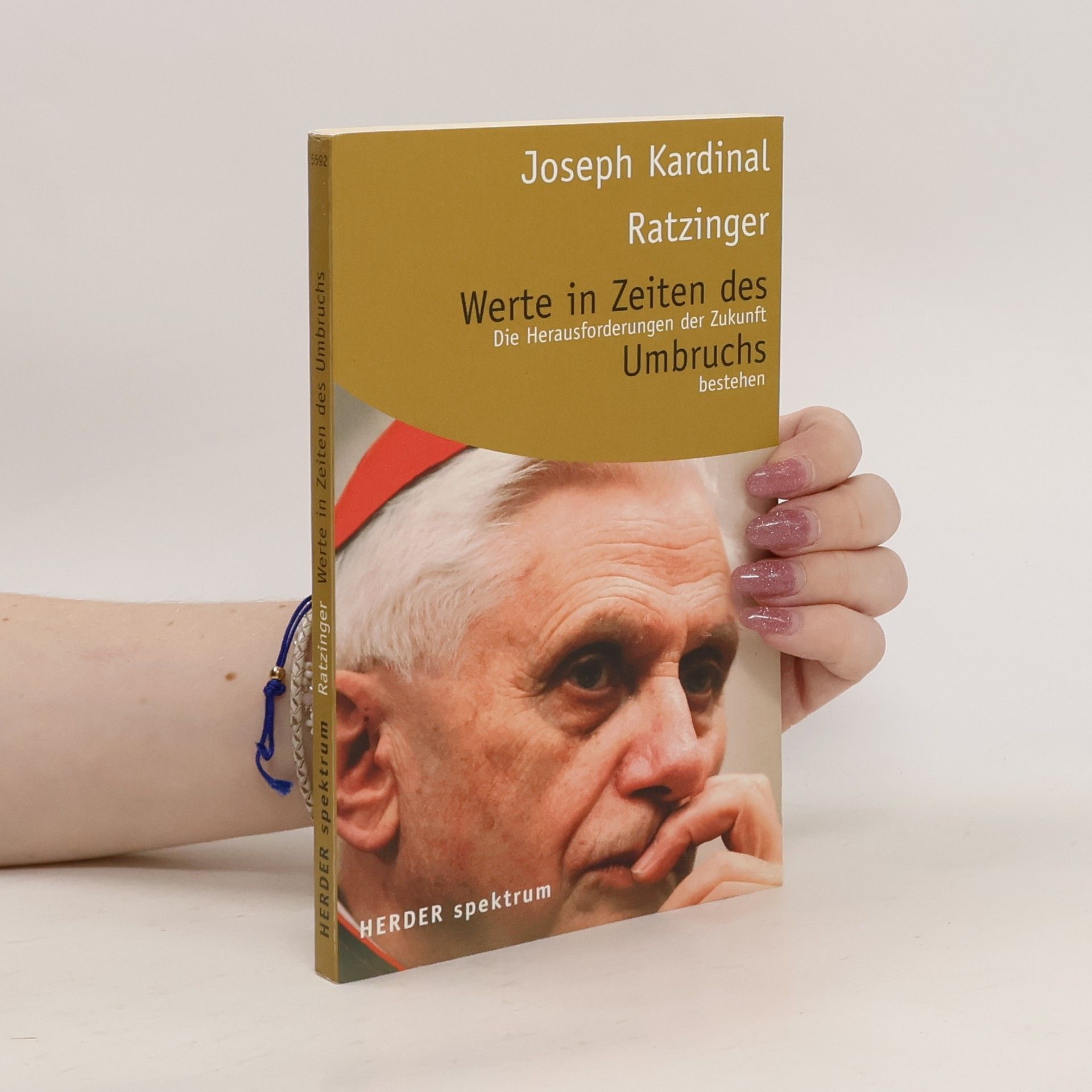 Benedikt XVI. Werte in Zeiten des Umbruchs