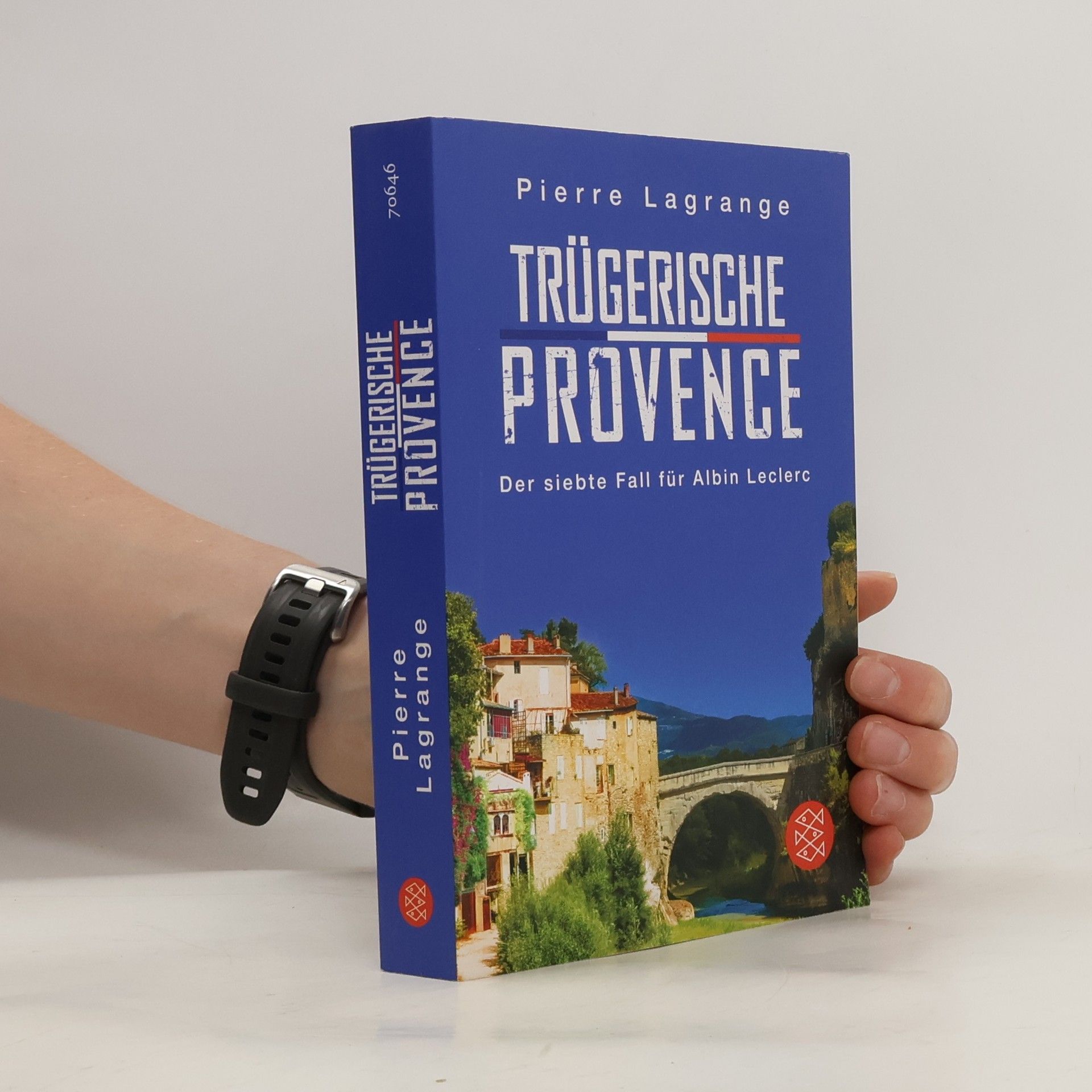 Pierre Lagrange Trügerische Provence