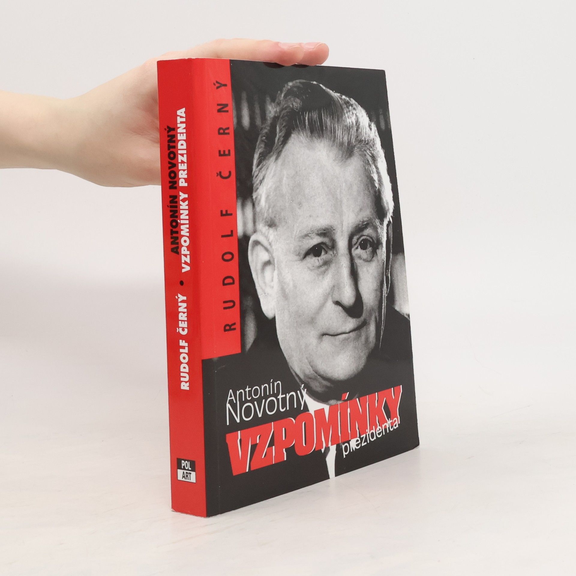 Rudolf Černý Antonín Novotný. Vzpomínky prezidenta