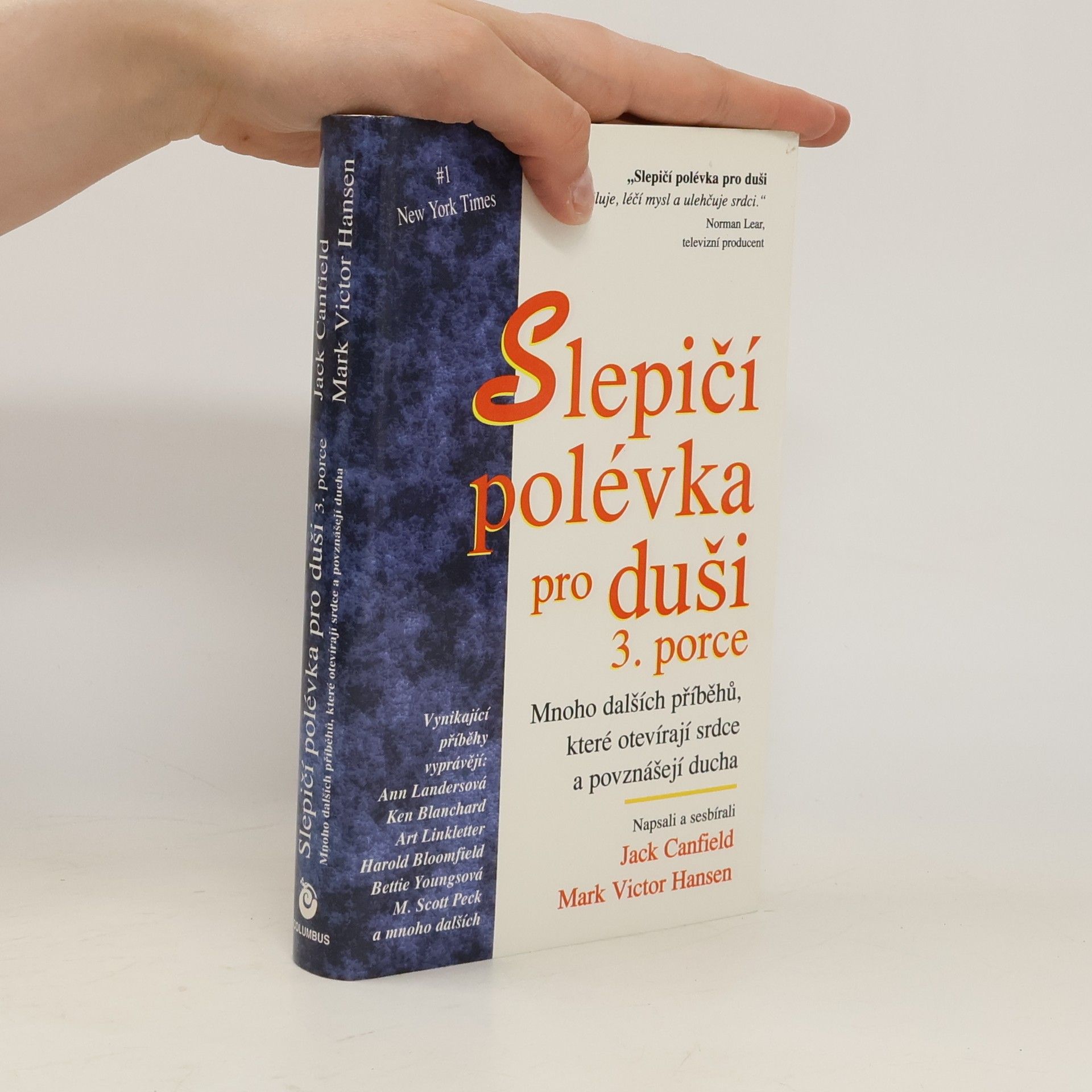 Jack Canfield Slepičí polévka pro duši 3