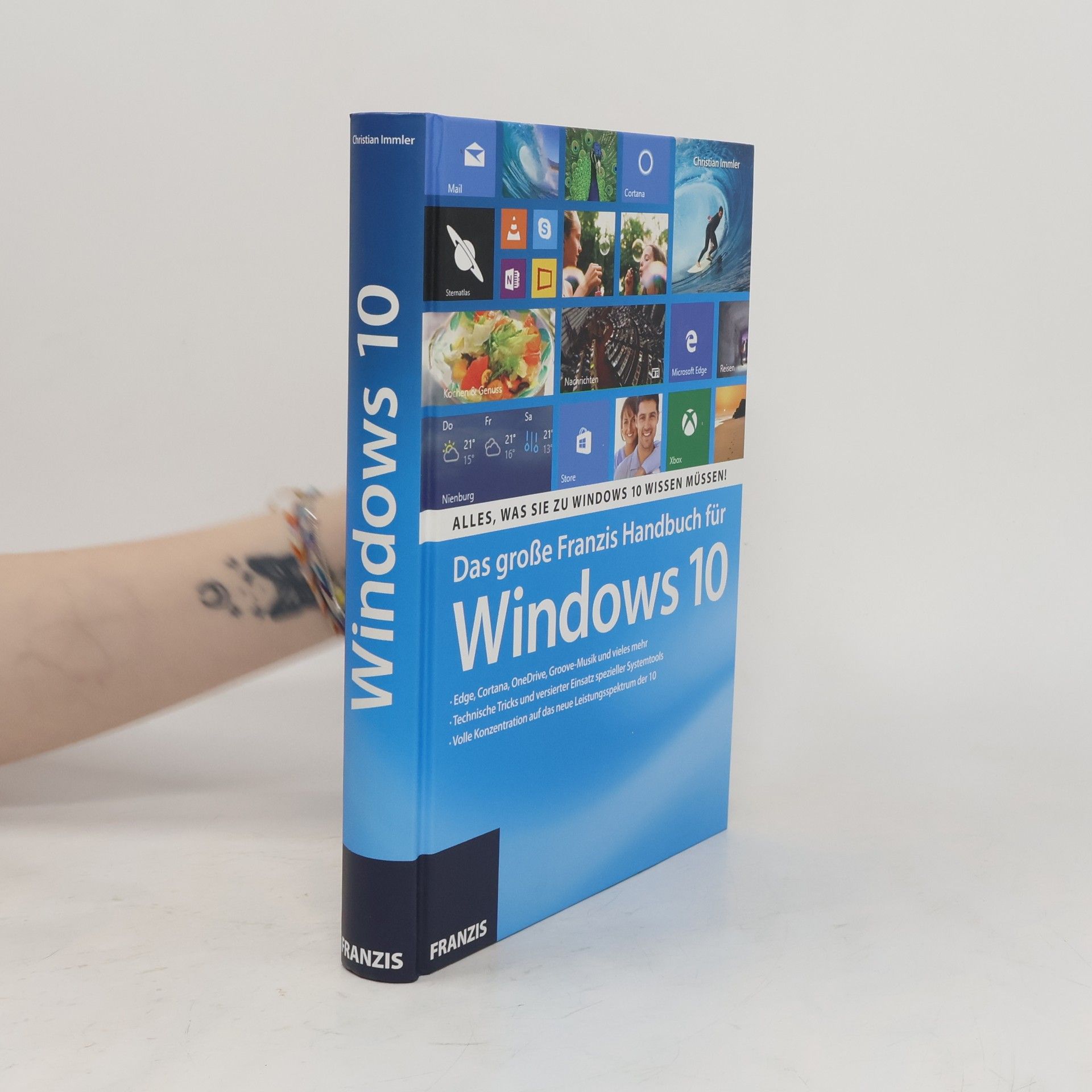 Christian Immler Das große Franzis-Handbuch für Windows 10