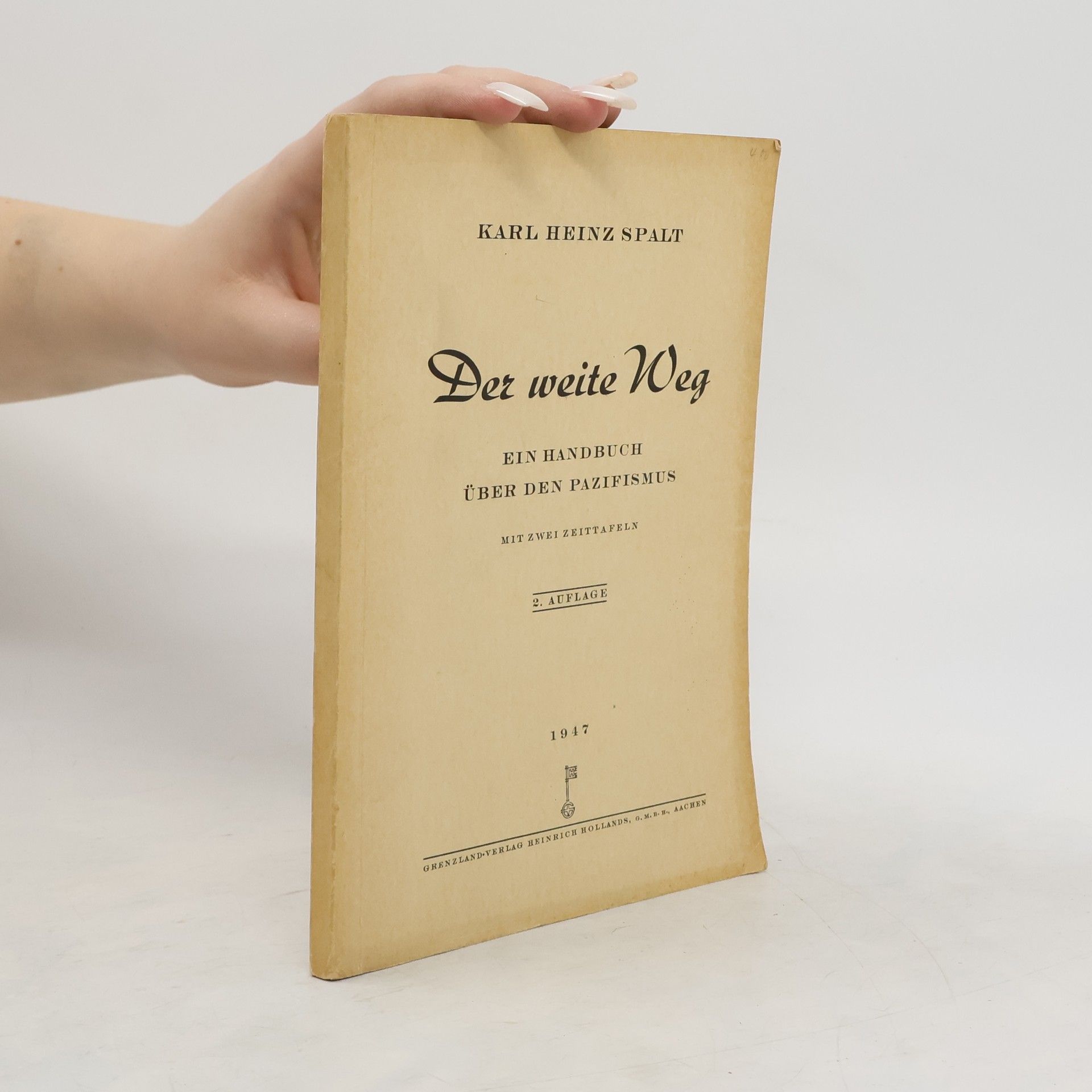 Karl Heinz Spalt Der weite Weg